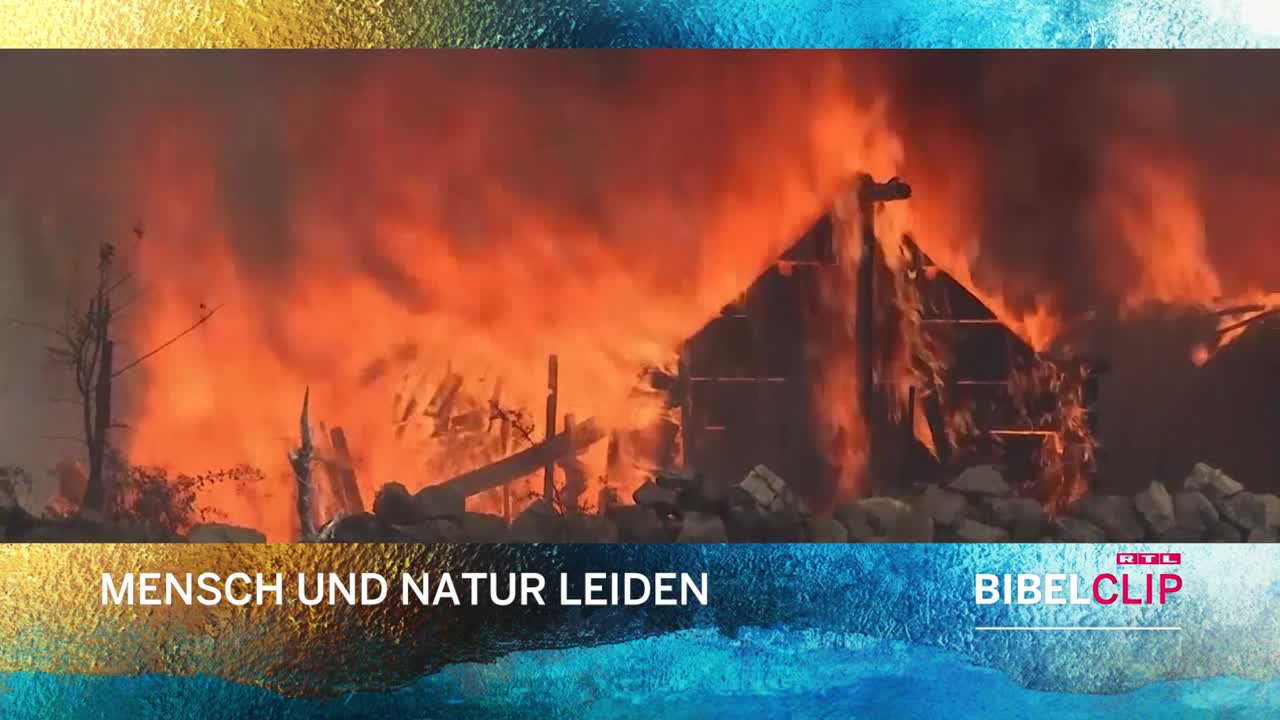 RTL-Bibelclip - Waldbrände und Hitzewelle