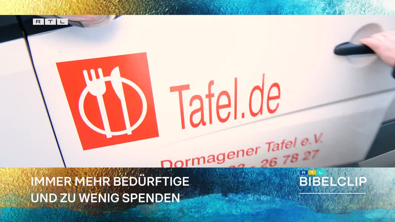 RTL-Bibelclip - Tafeln in der Krise