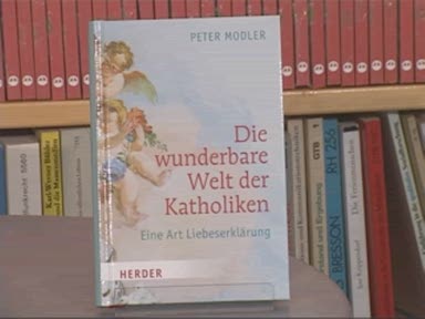 Die wunderbare Welt der Katholiken