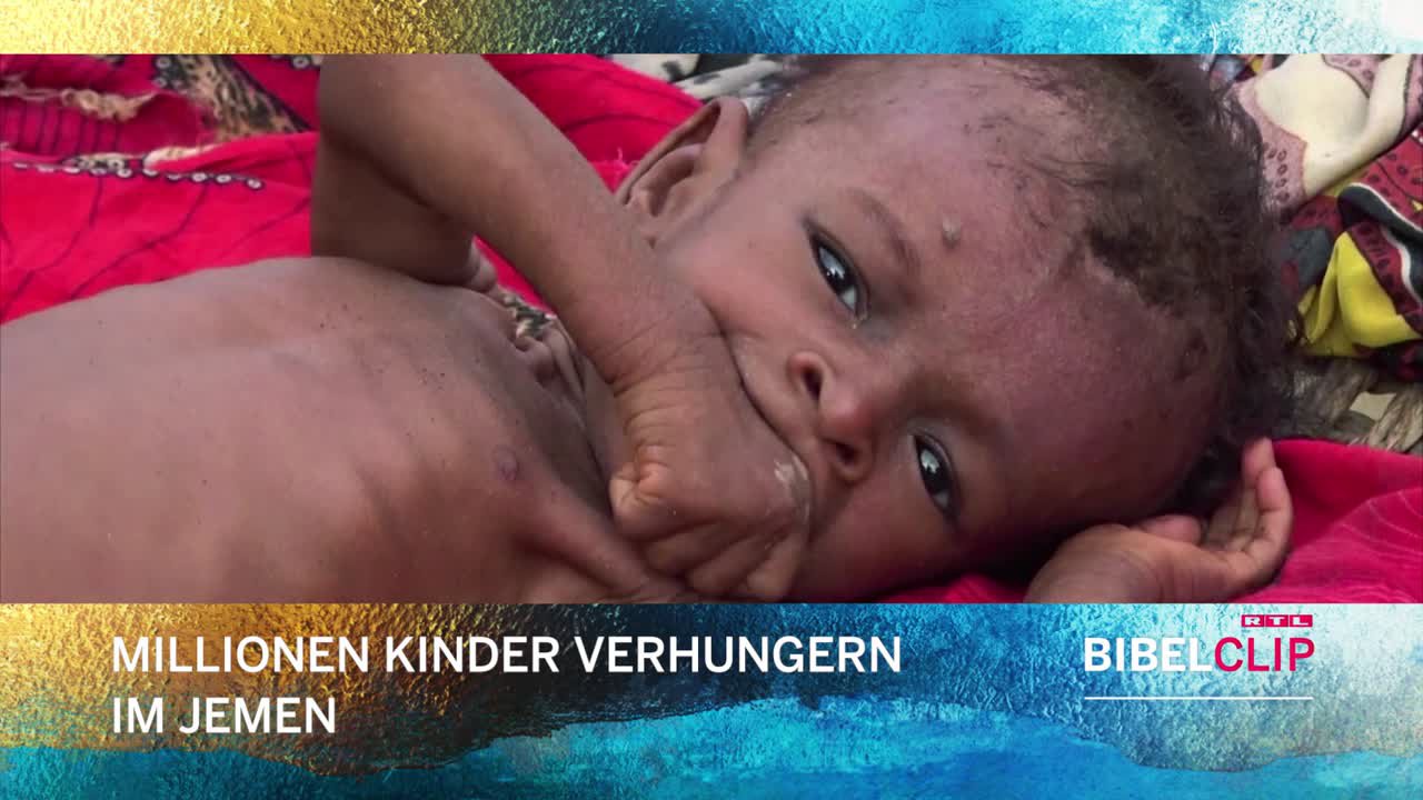RTL-Bibelclip - Hungersnot im Jemen