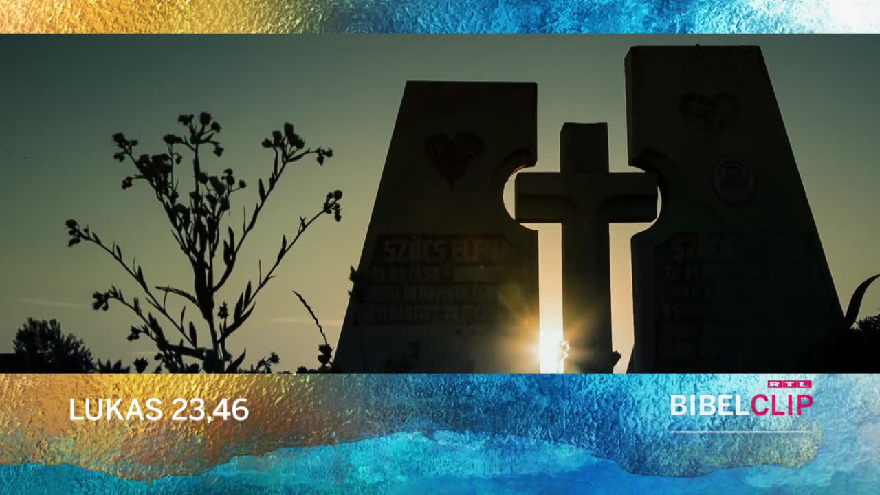 RTL-Bibelclip - Karfreitag-Tod Jesu