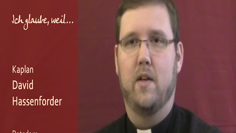 David Hassforder glaubt, weil...