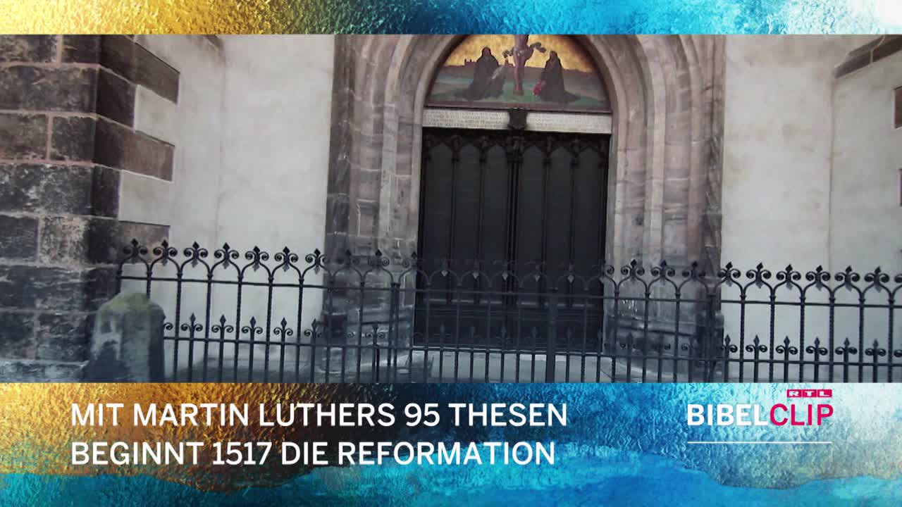 RTL-Bibelclip - am 31.10. ist Reformationstag