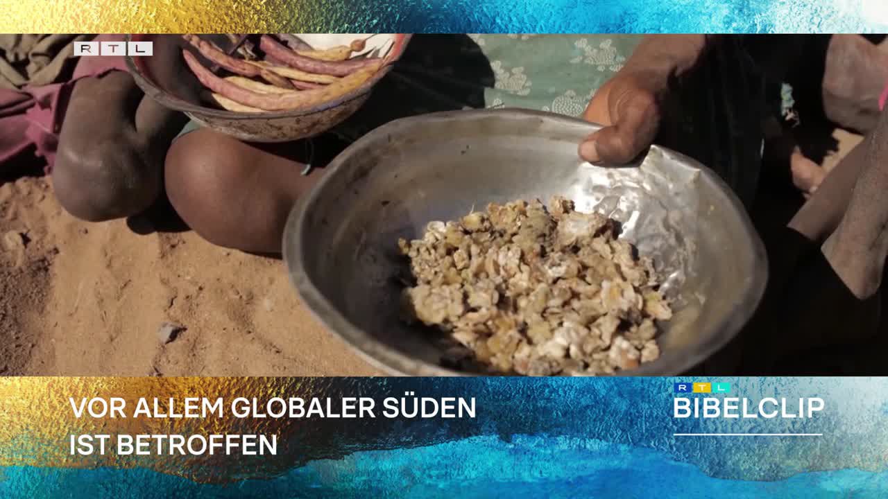 RTL-Bibelclip - Nahrungsmittelkrise durch Krieg