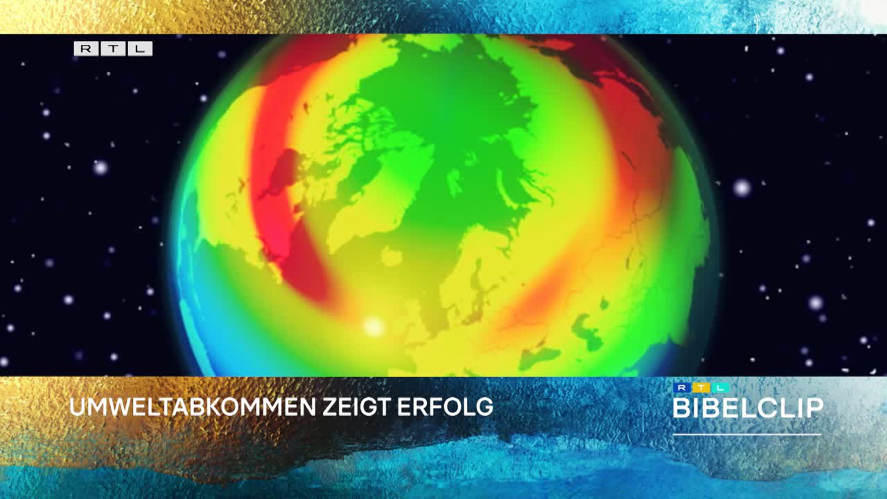 RTL-Bibelclip Ozonschicht erholt sich