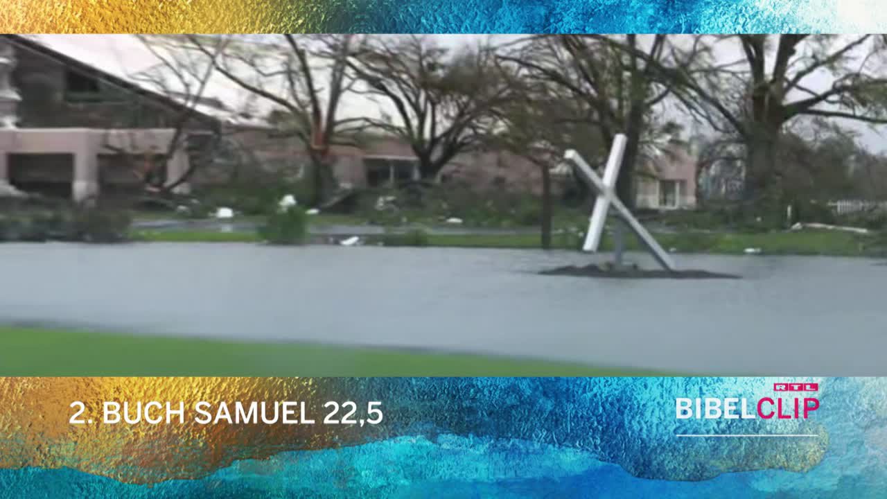 RTL-Bibelclip - Schwere Unwetter