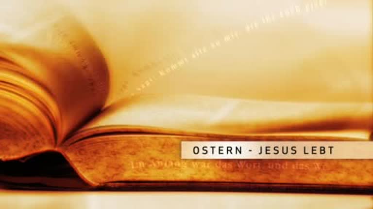 Ostern-Jesus lebt!