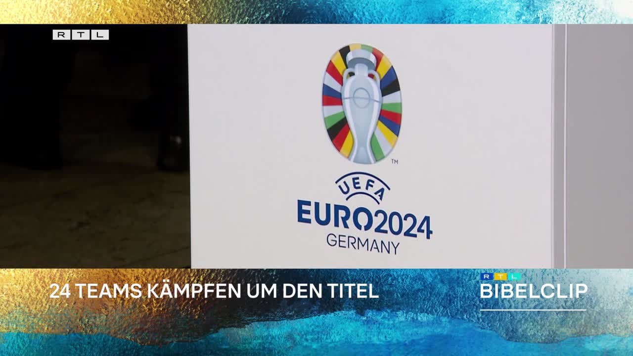 RTL-Bibelclip - Die EM beginnt