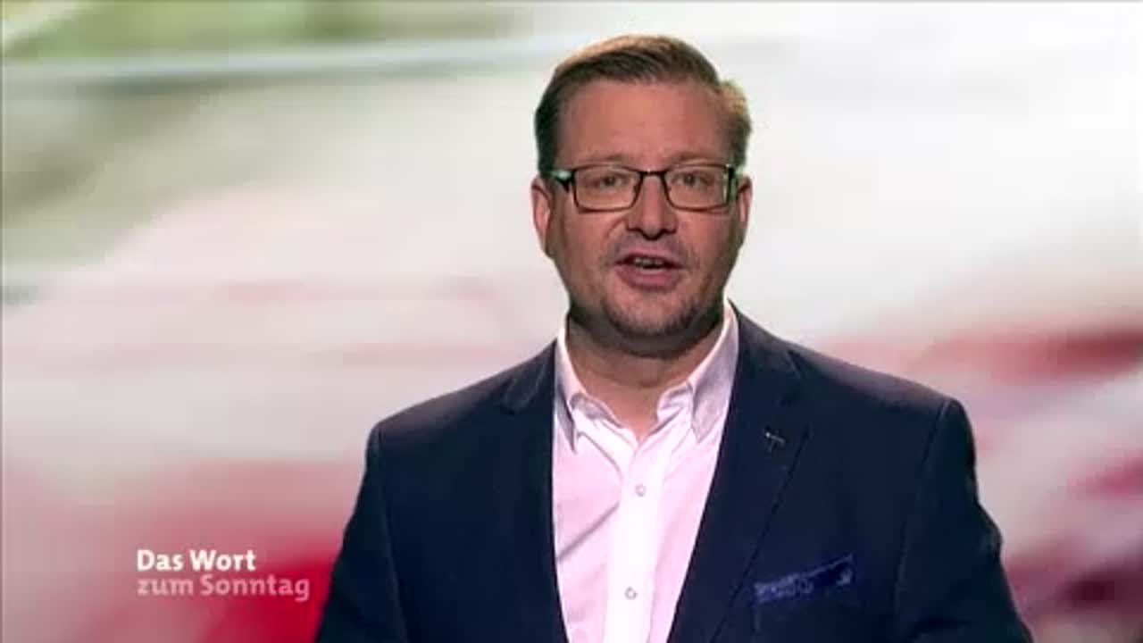 Das Wort zum Sonntag vom 19.05.2018