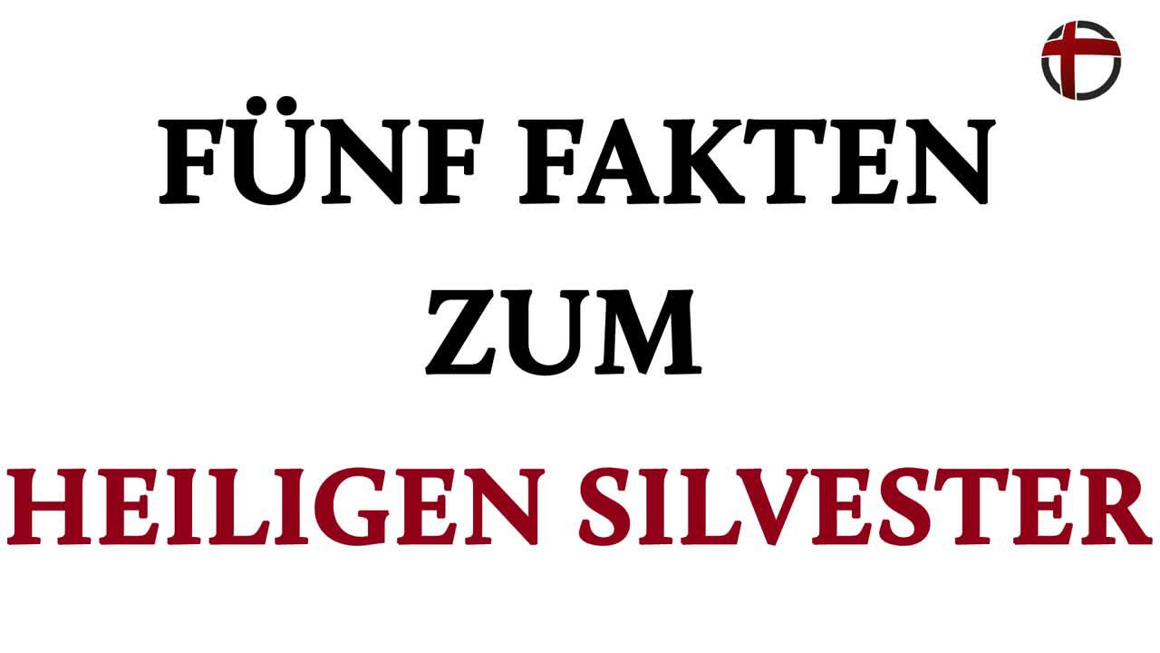 Fünf Fakten zum heiligen Silvester