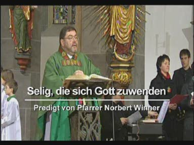 Selig, die sich Gott zuwenden