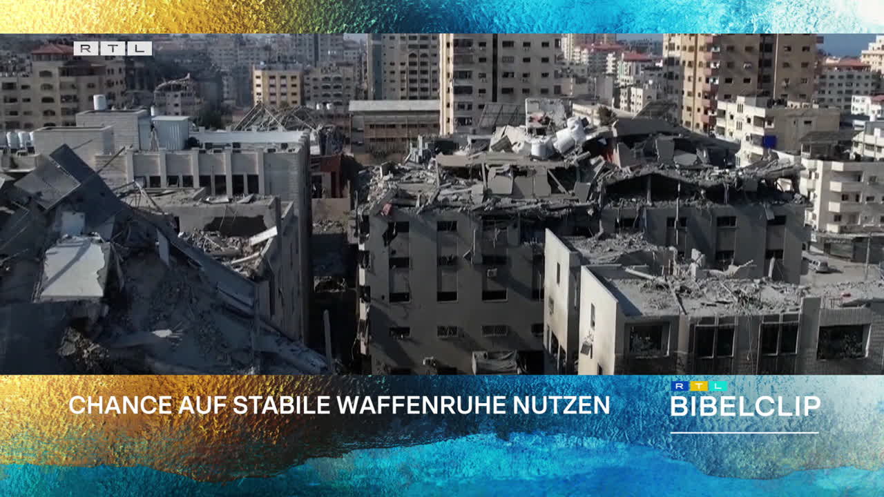 RTL-Bibelclip - Zukunft des Gazastreifens