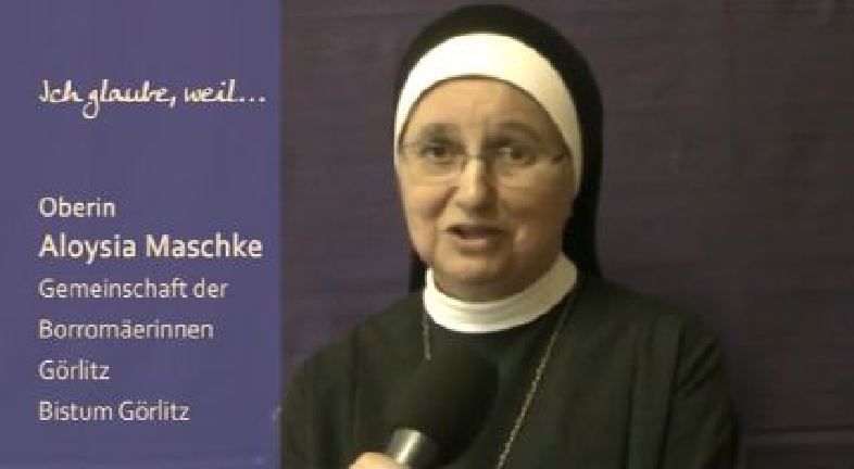 Aloysia Maschke glaubt, weil...