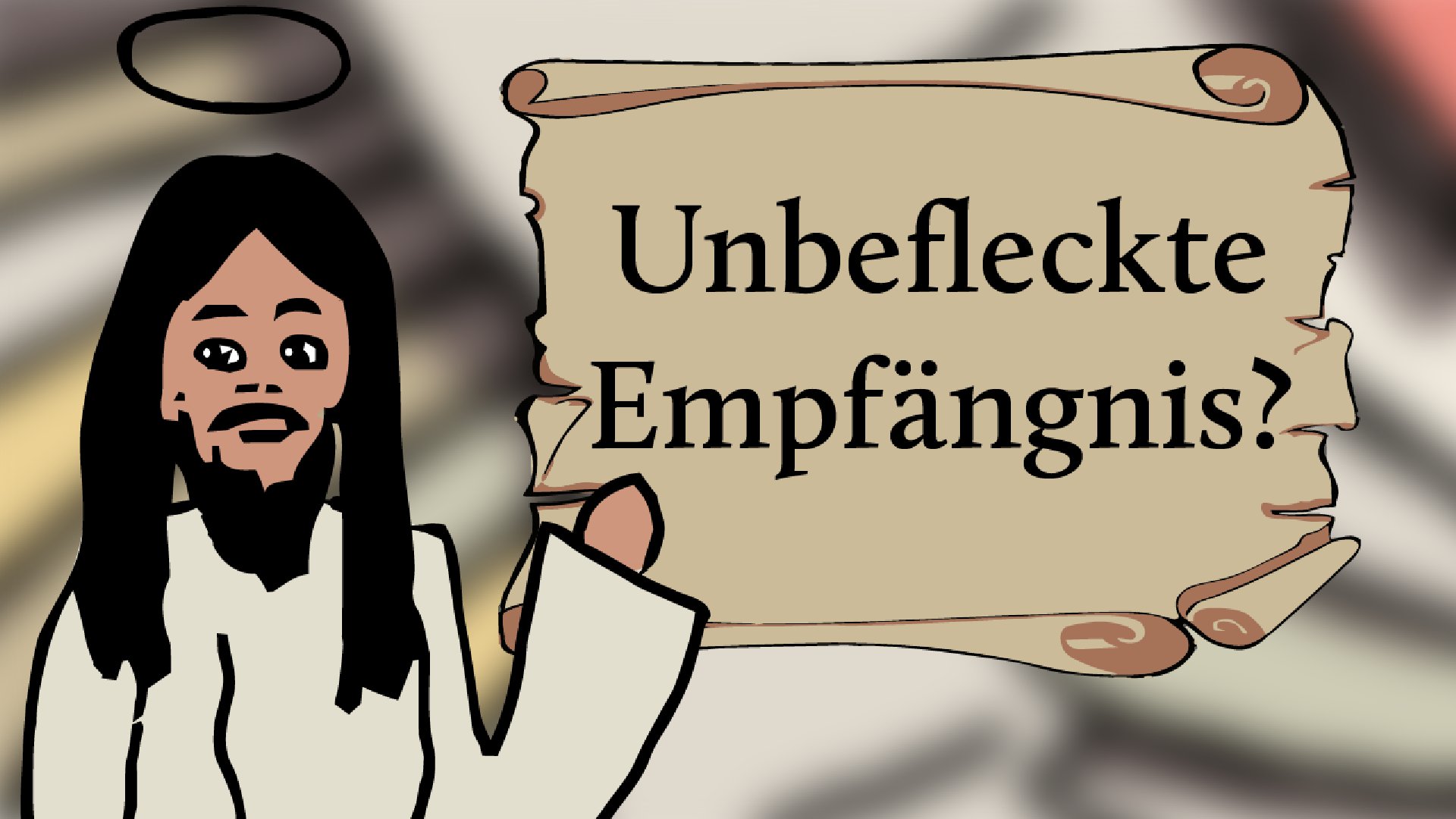 Was bedeutet unbefleckte Empfängnis?