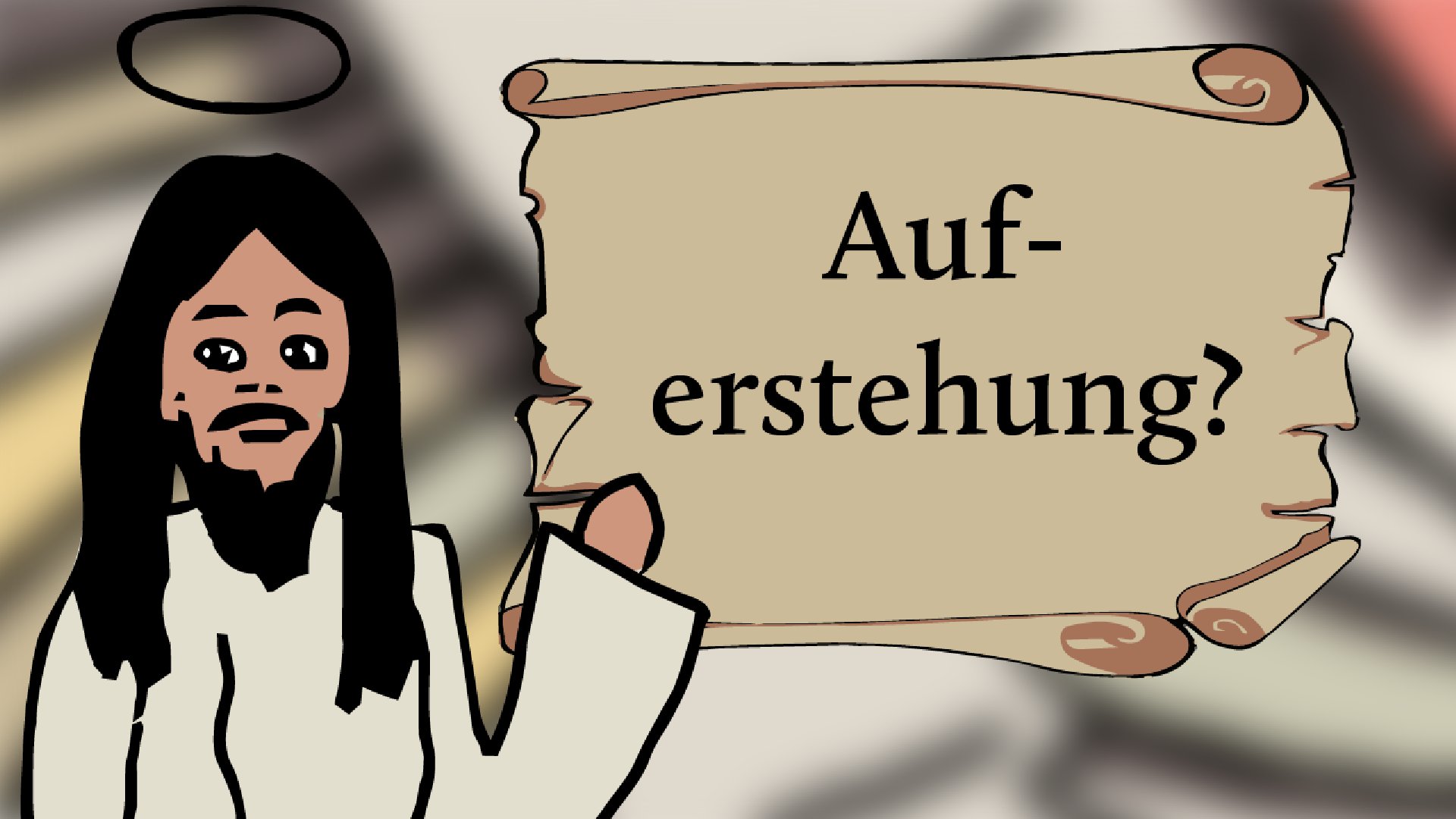 Was bedeutet Auferstehung?