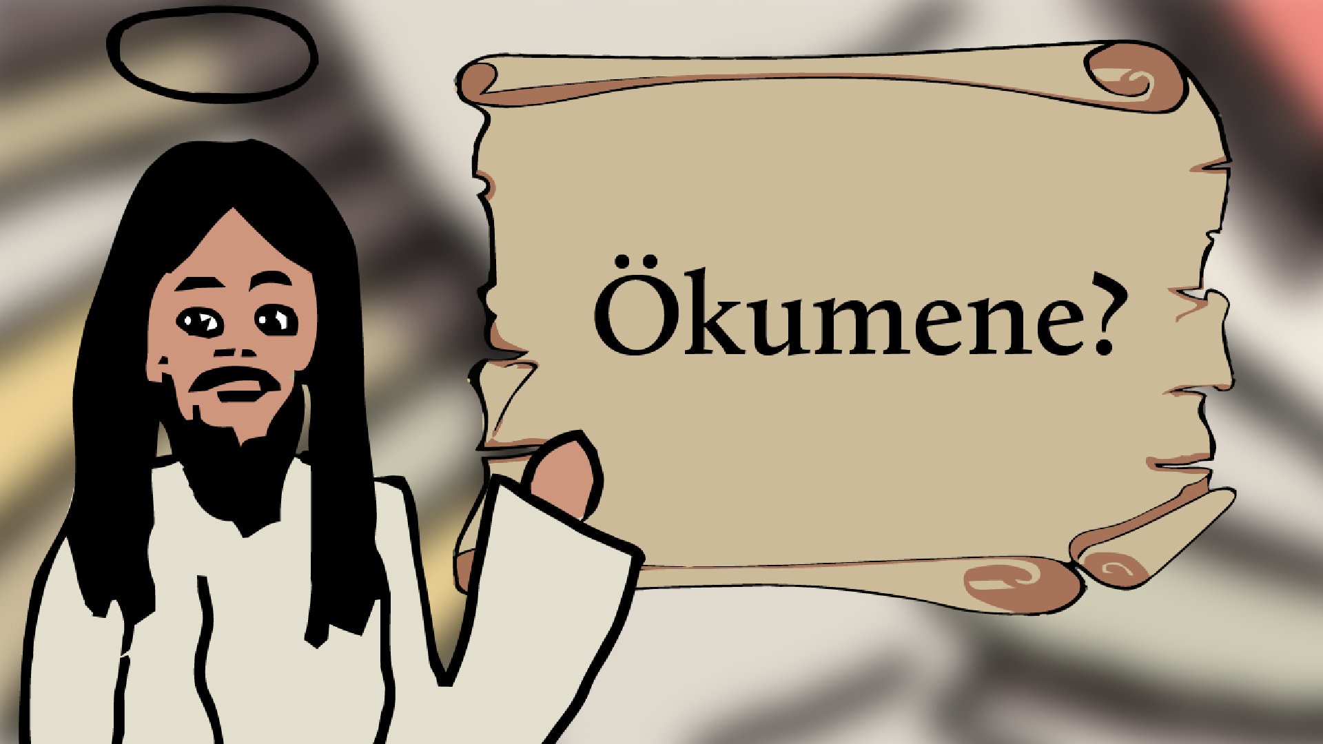 Was bedeutet Ökumene?