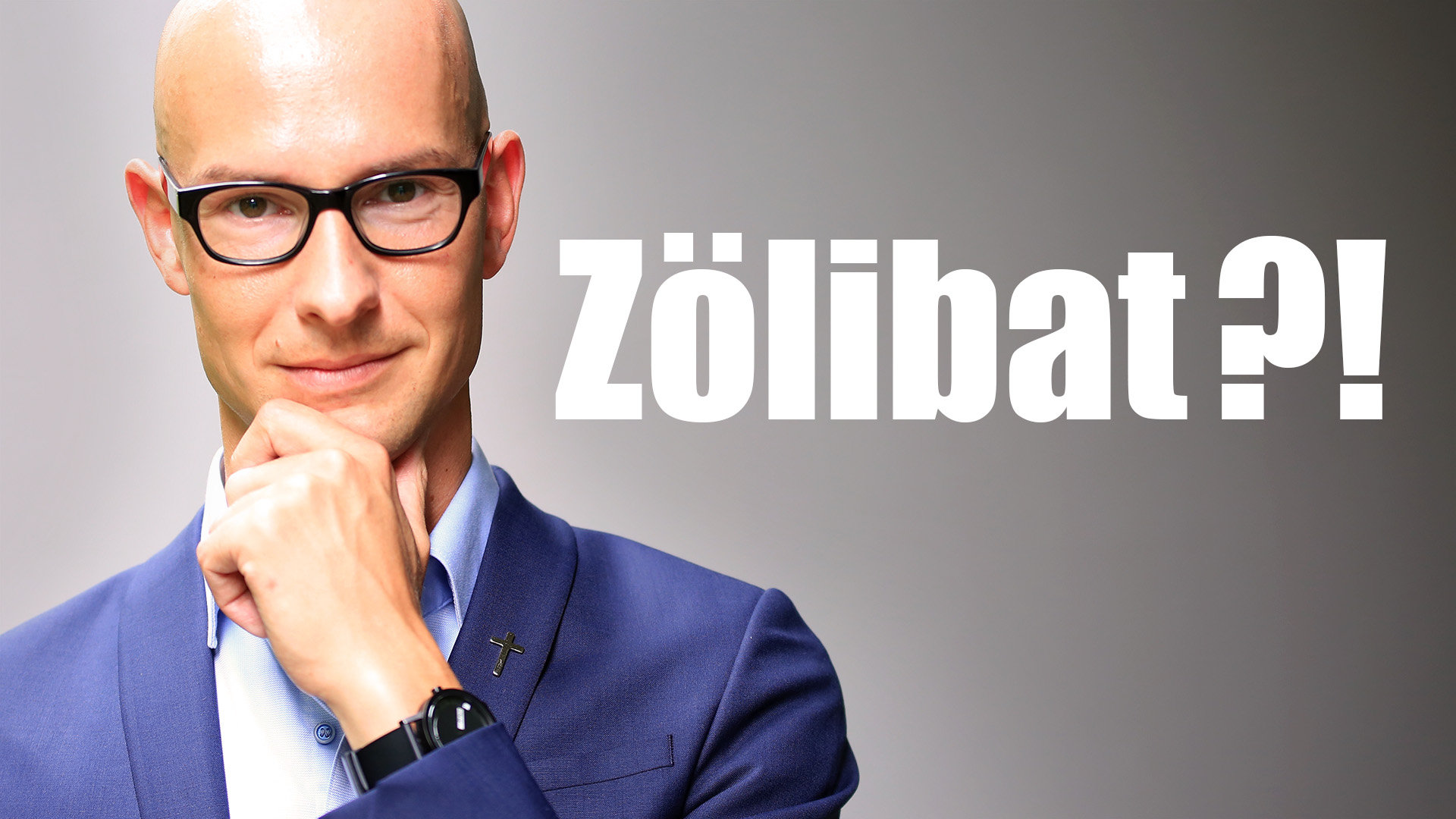 Zölibat?! Klartext.