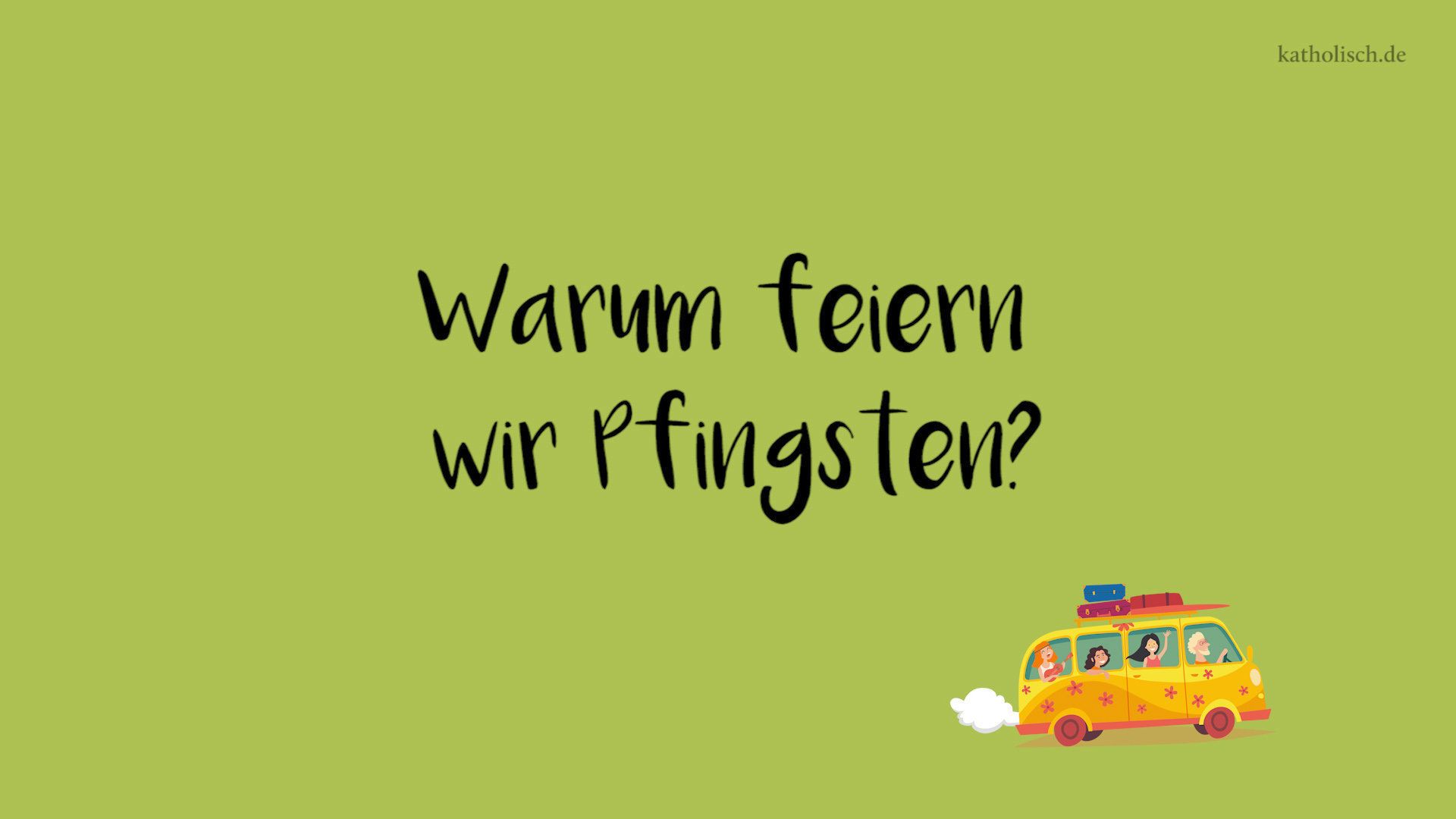 Pfingsten kurz erklärt