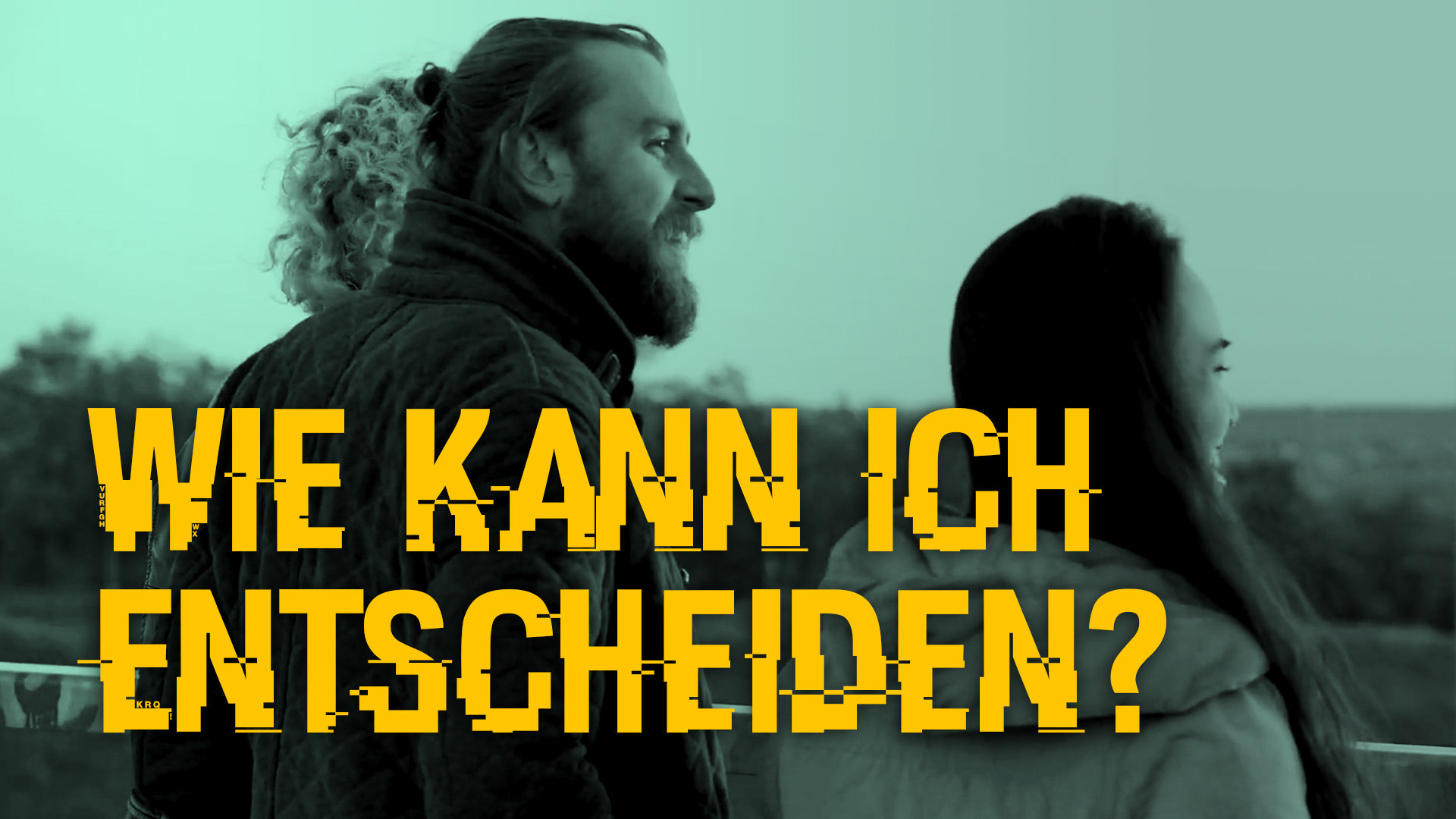 Wie kann ich entscheiden? 