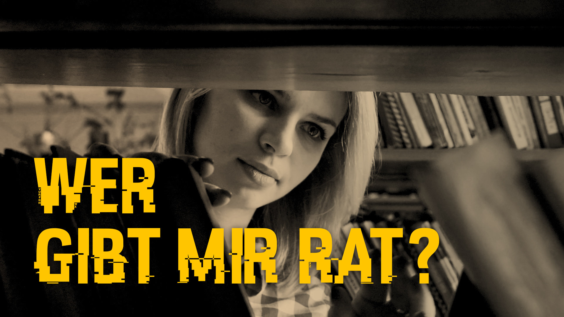 Wer gibt mir Rat?