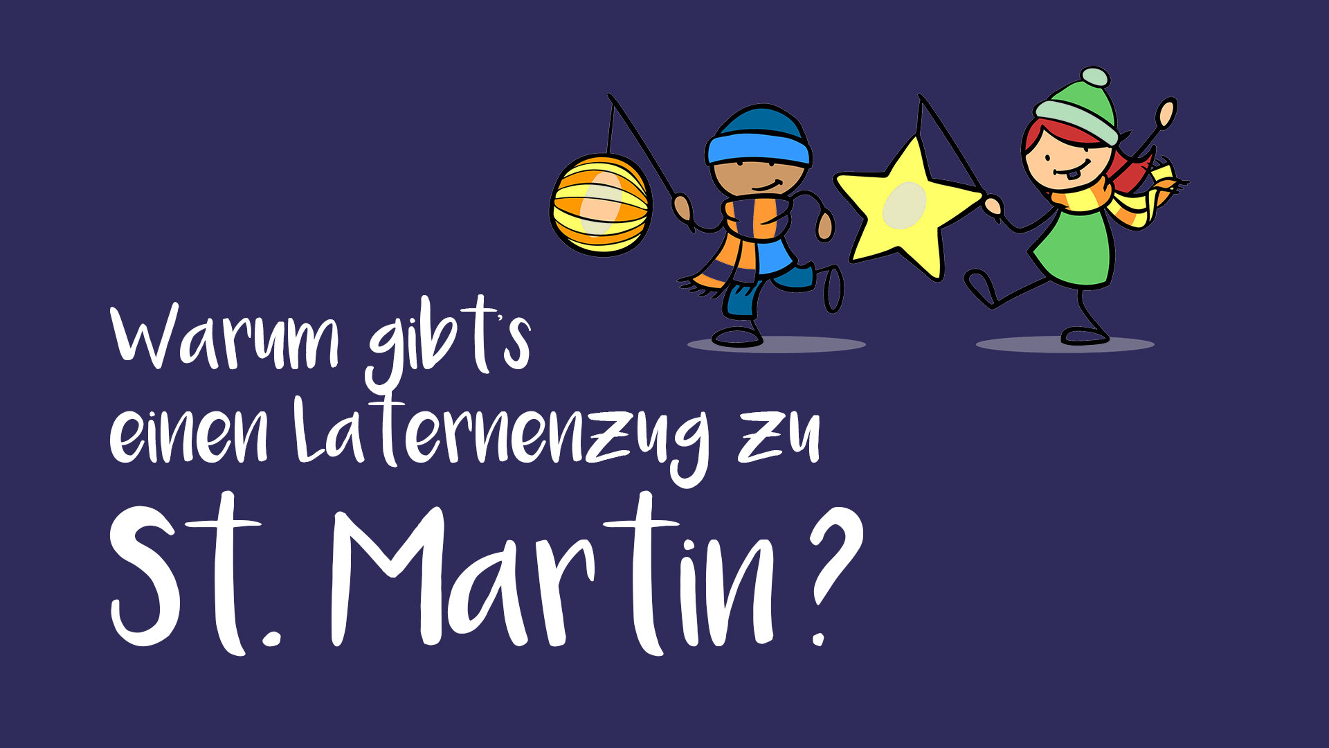 Sankt Martin kurz erklärt