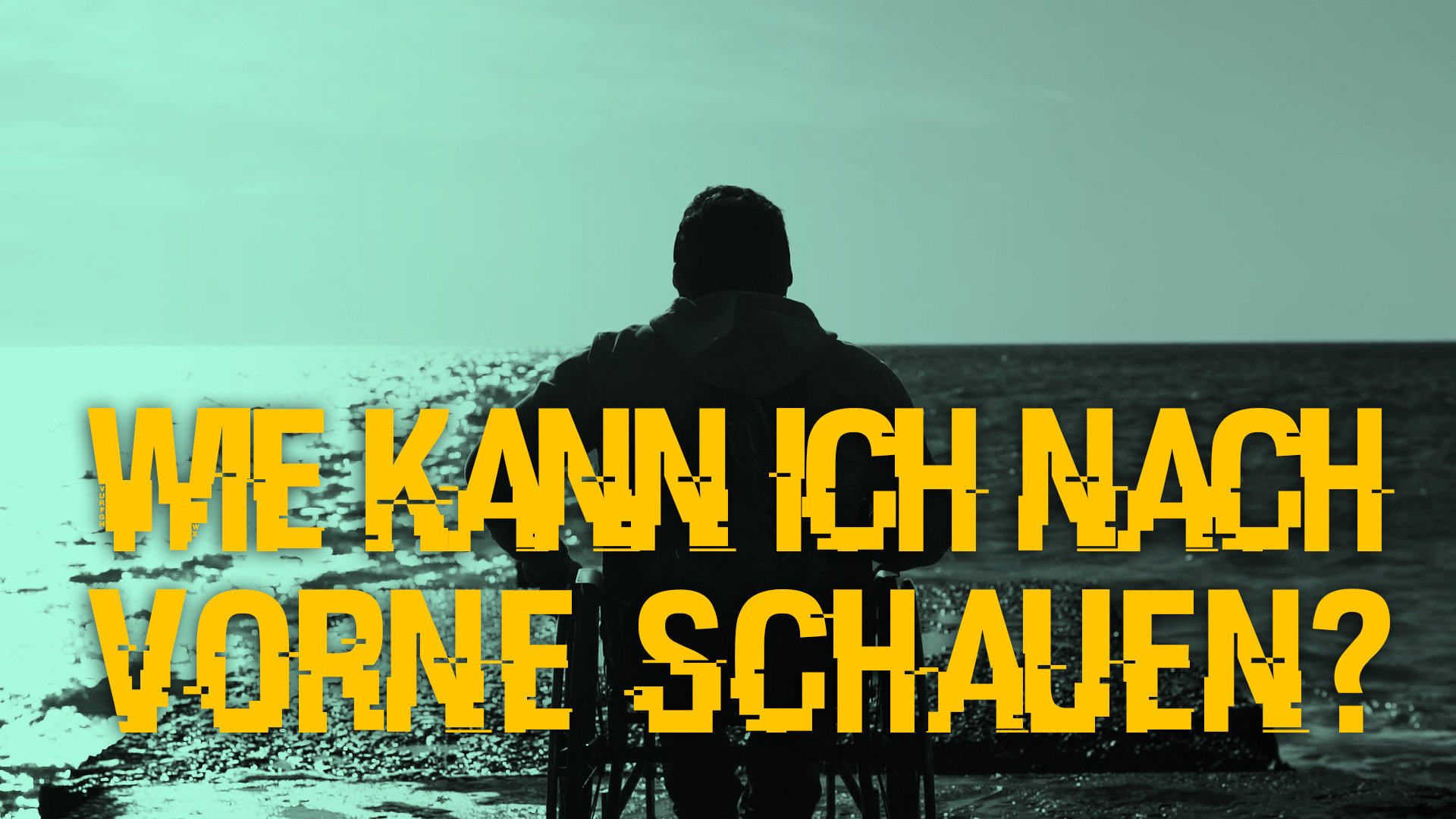 Wie kann ich nach vorne schauen? Glaube.Leben.