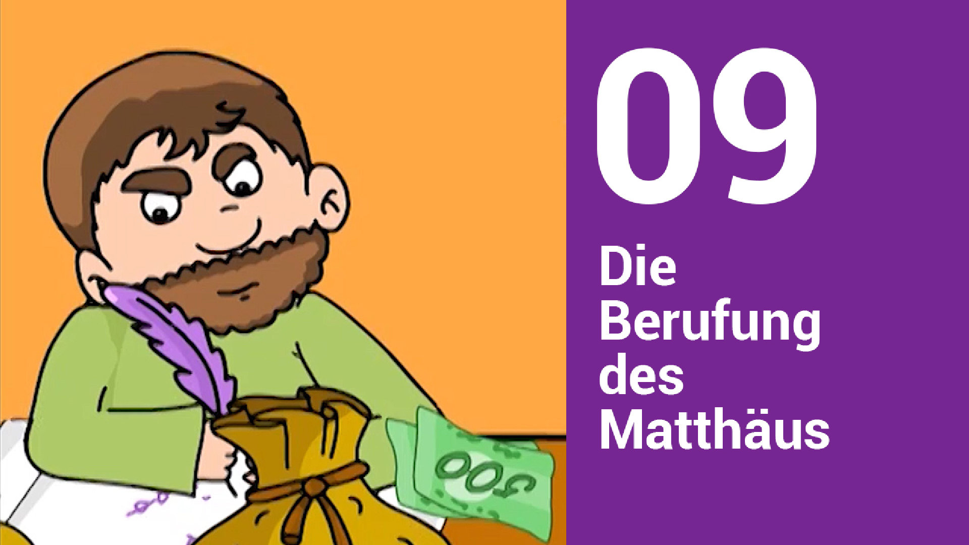 Folge 09: Berufung des Matthäus