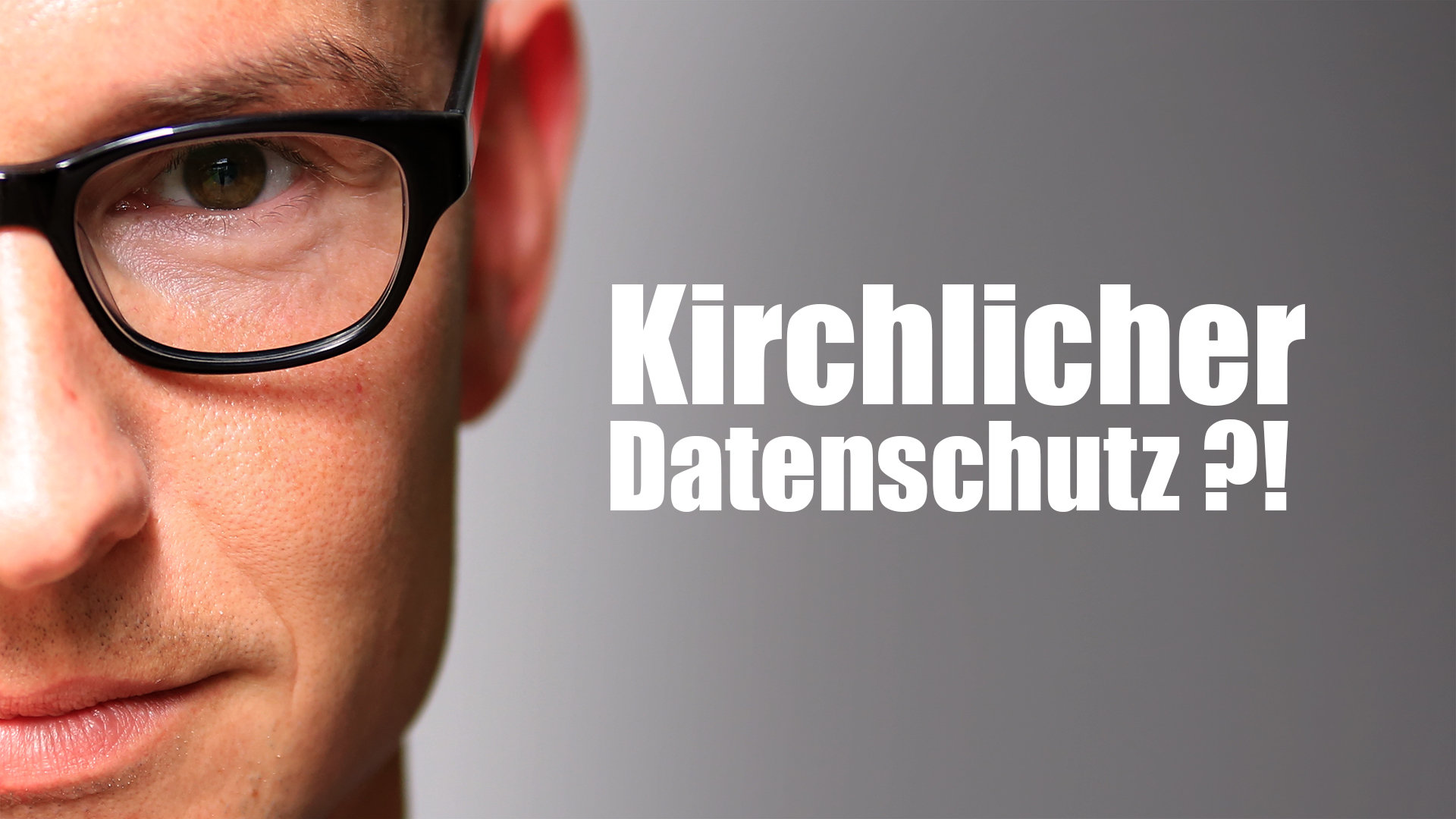 Kirchlicher Datenschutz?! Klartext.