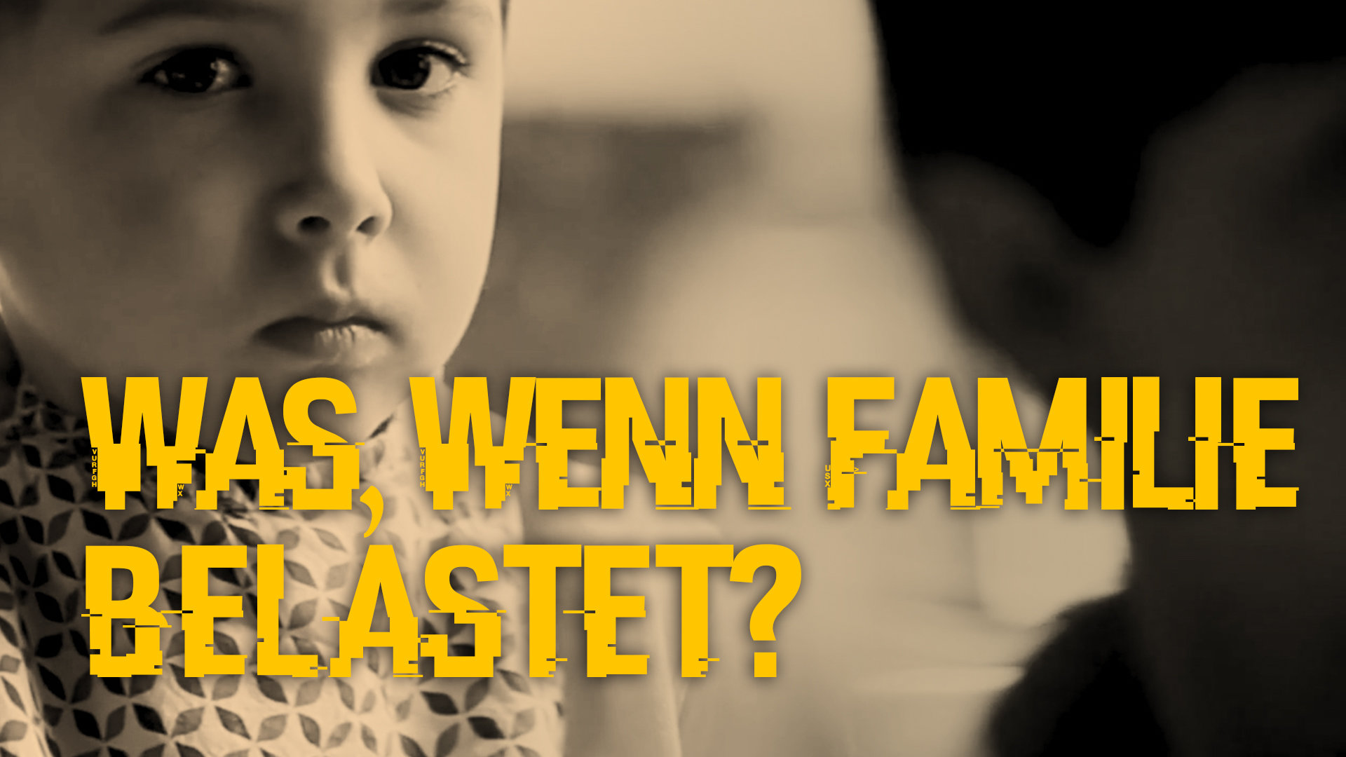 Was, wenn Familie belastet? Glaube.Leben.