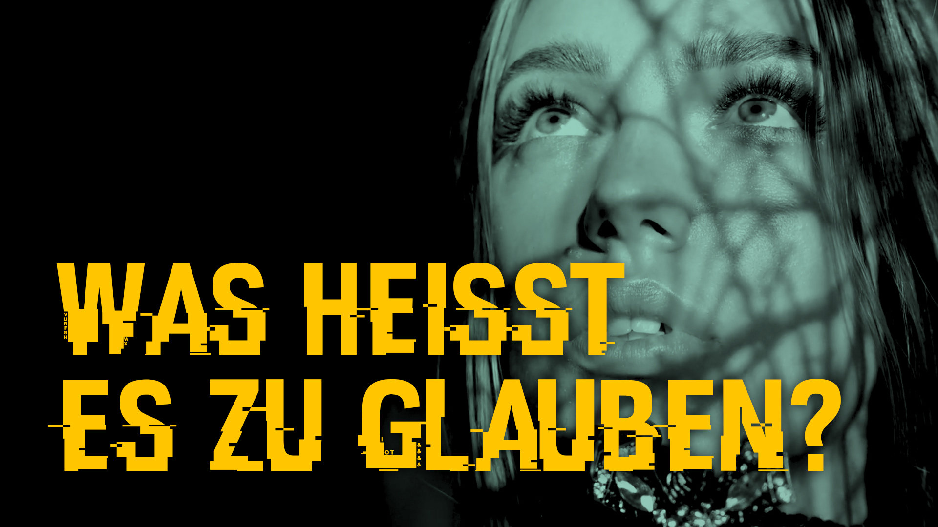 Was heisst es zu glauben? Glaube.Leben.