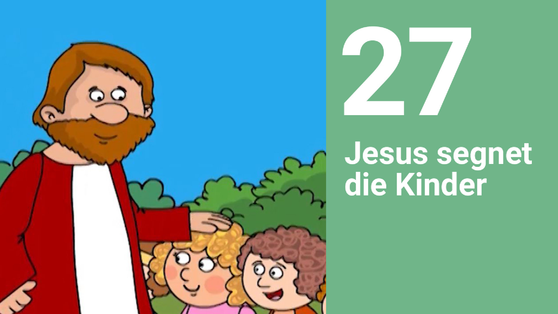 Folge 27: Die Segnung der Kinder