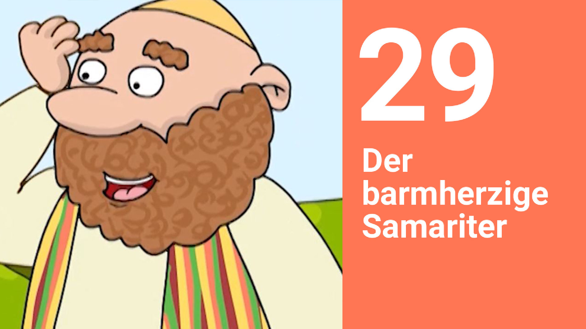 Folge 29: Der barmherzige Samariter