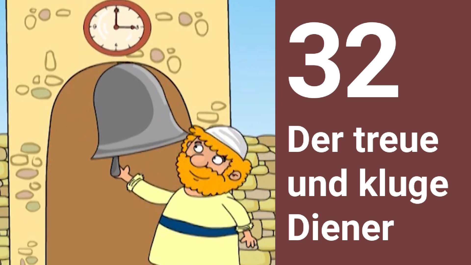 Folge 32: Der treue und kluge Diener