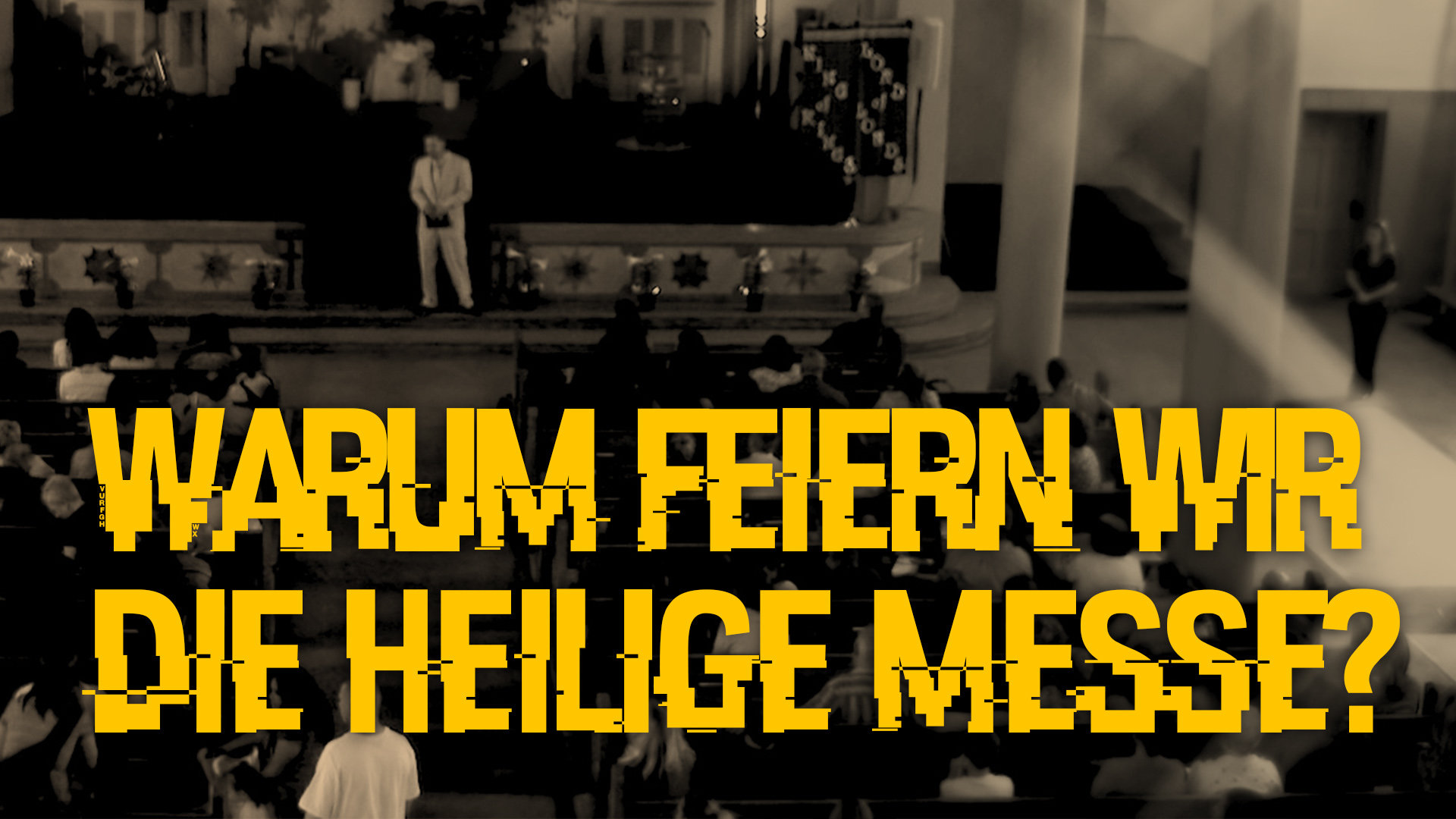 Warum feiern wir die Heilige Messe? Glaube.Leben.