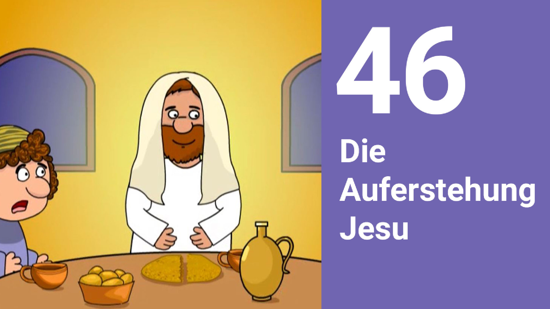 Folge 46: Die Auferstehung Jesu