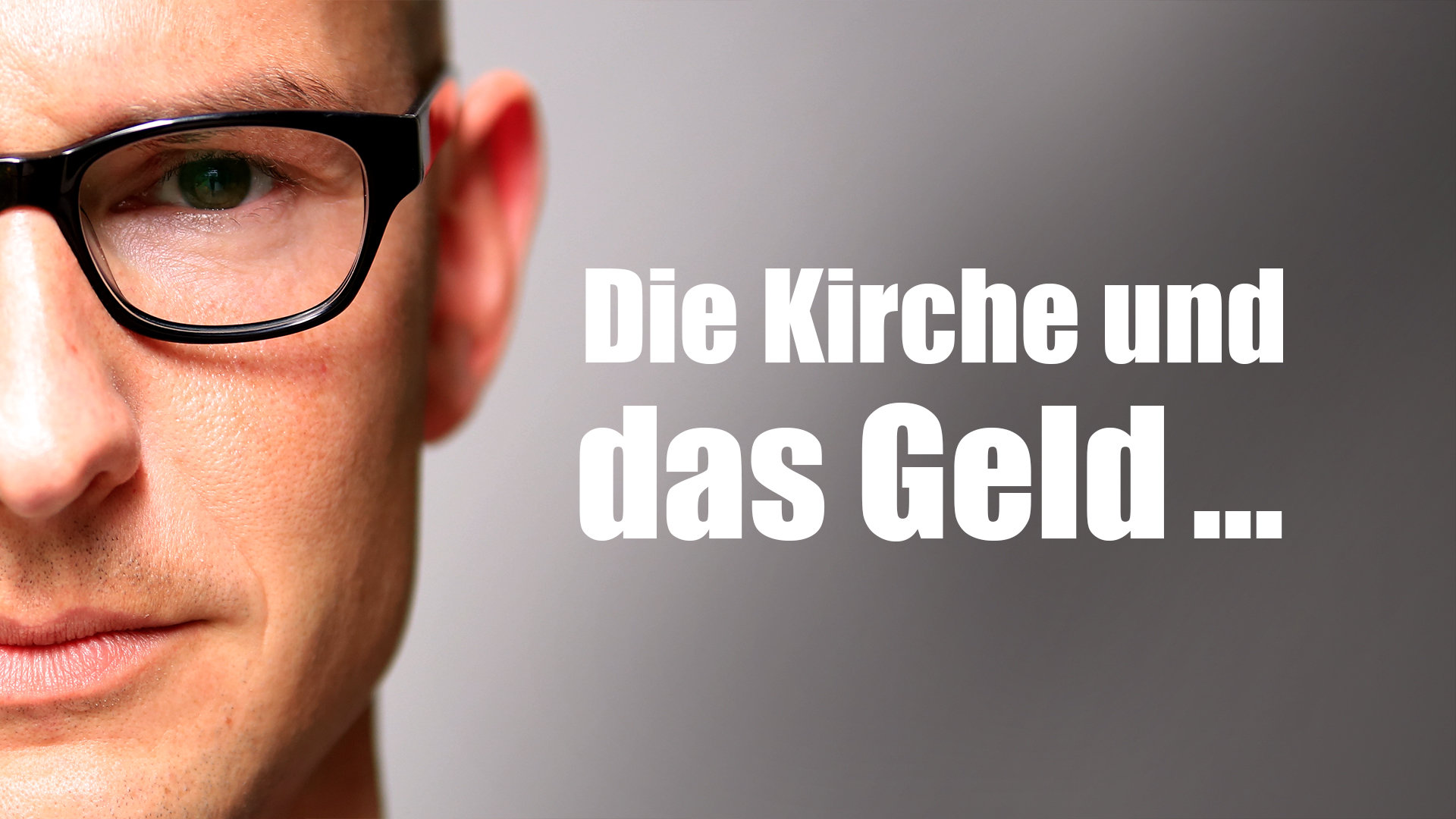 Die Kirche und das Geld. Klartext.