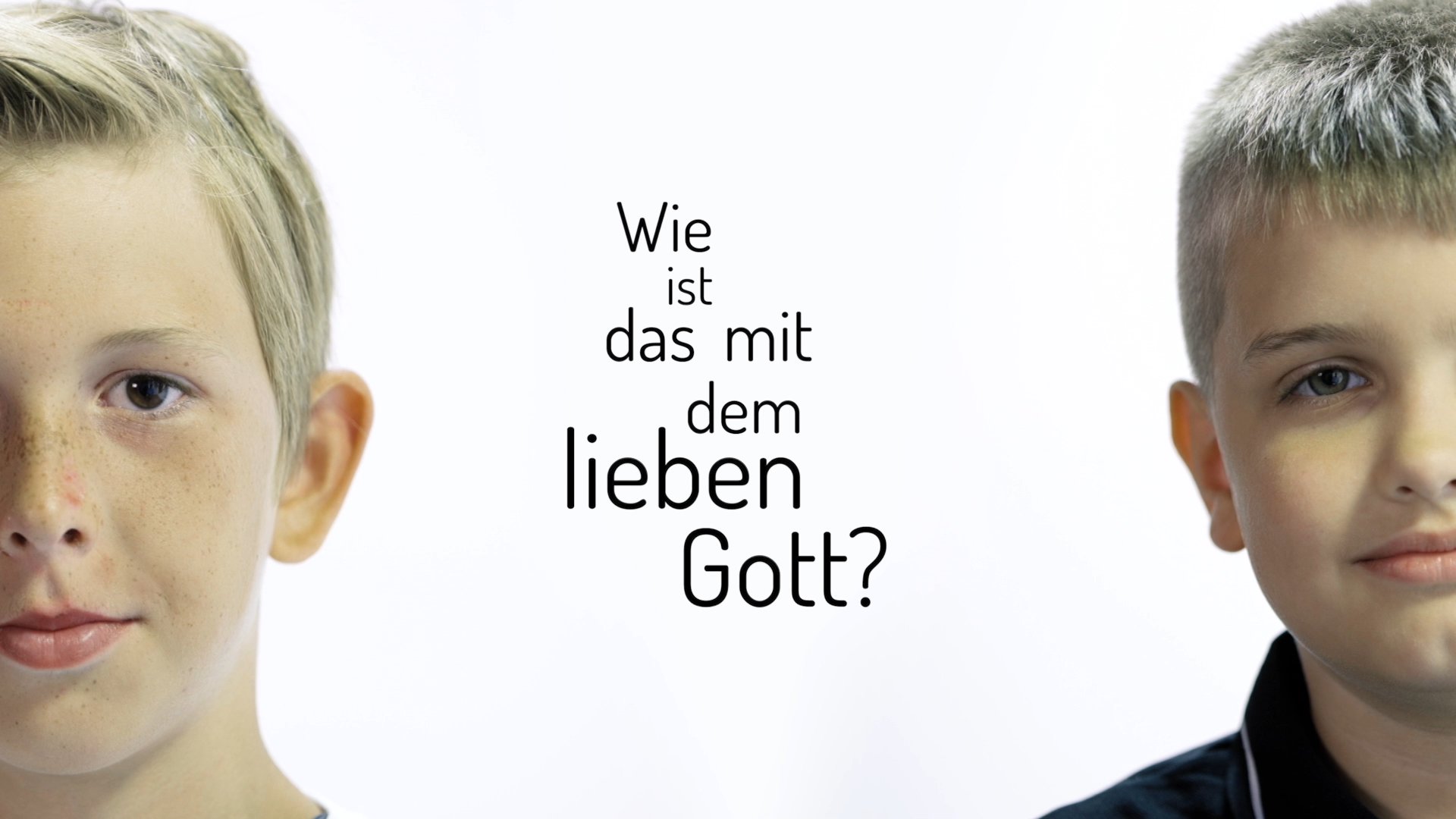 Wie ist das mit Gott? – Die Frage nach dem lieben Gott
