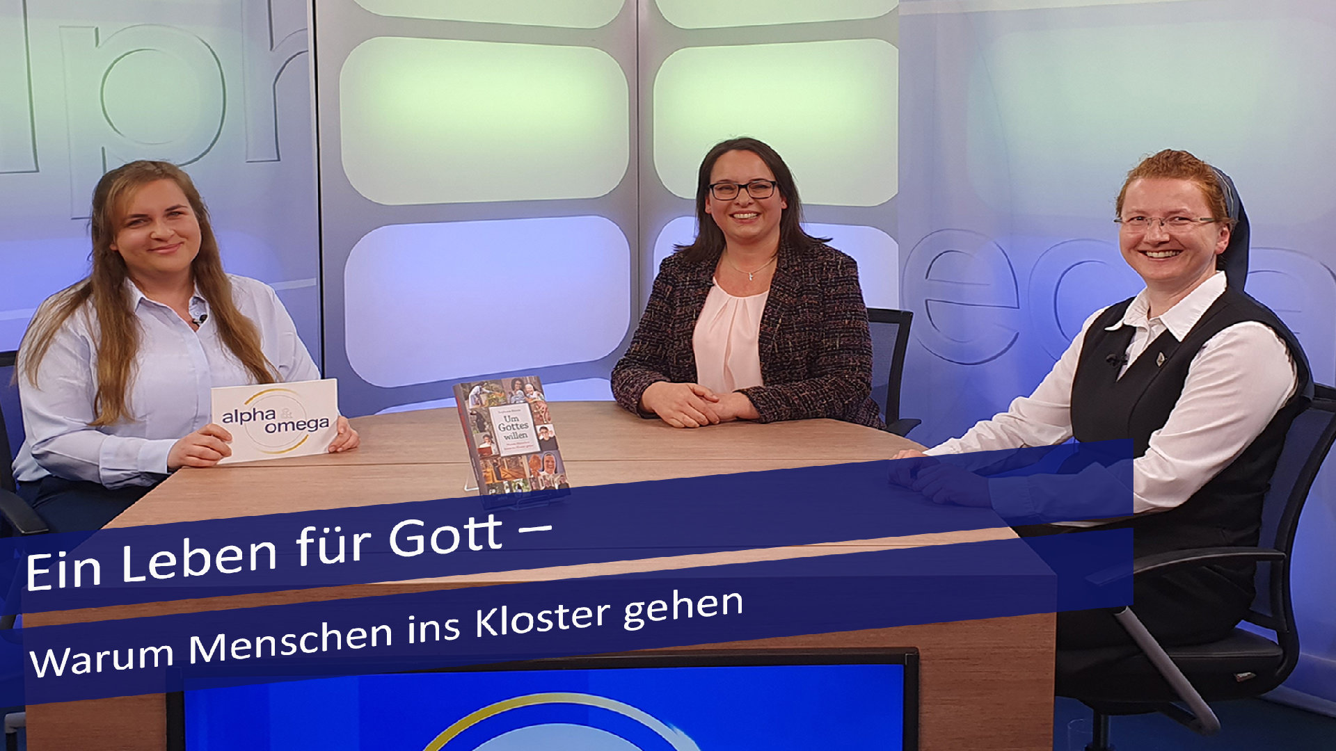 Alpha & Omega: Ein Leben für Gott – Warum Menschen ins Kloster gehen