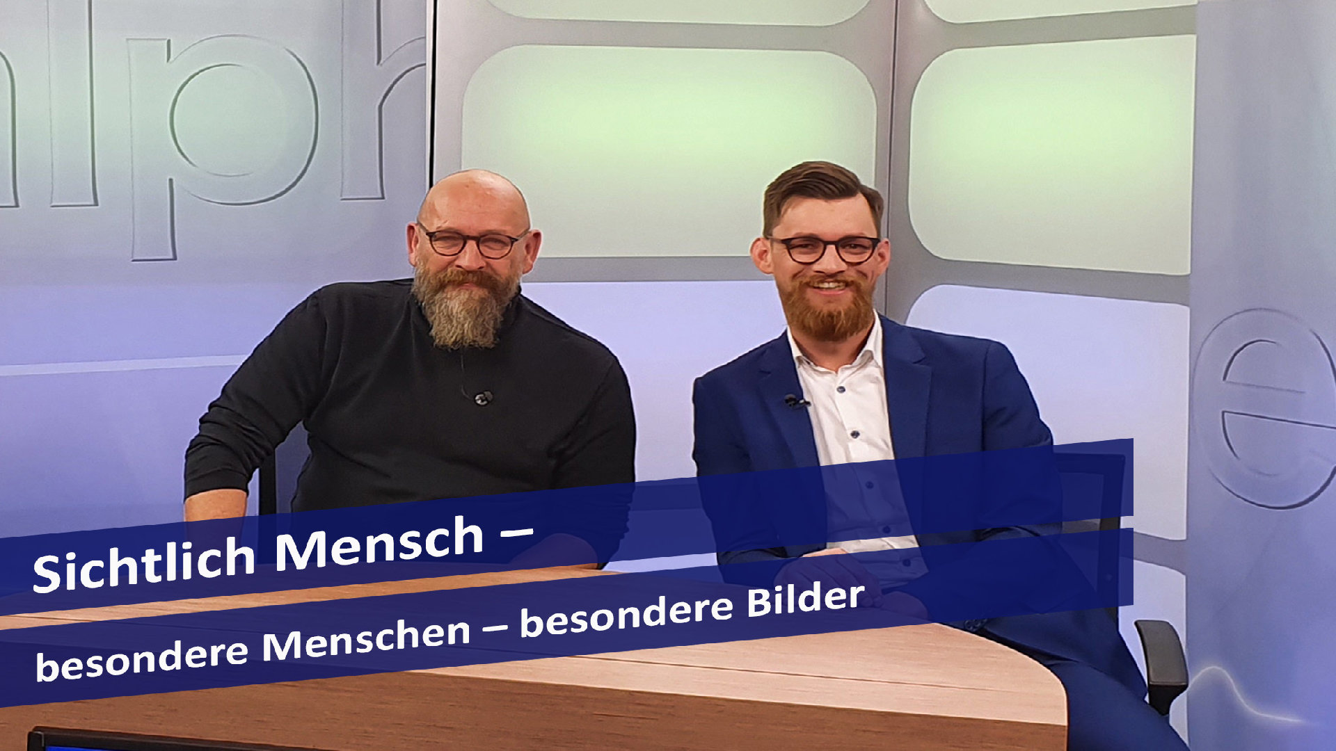 Alpha & Omega: Sichtlich Mensch – besondere Menschen – besondere Bilder