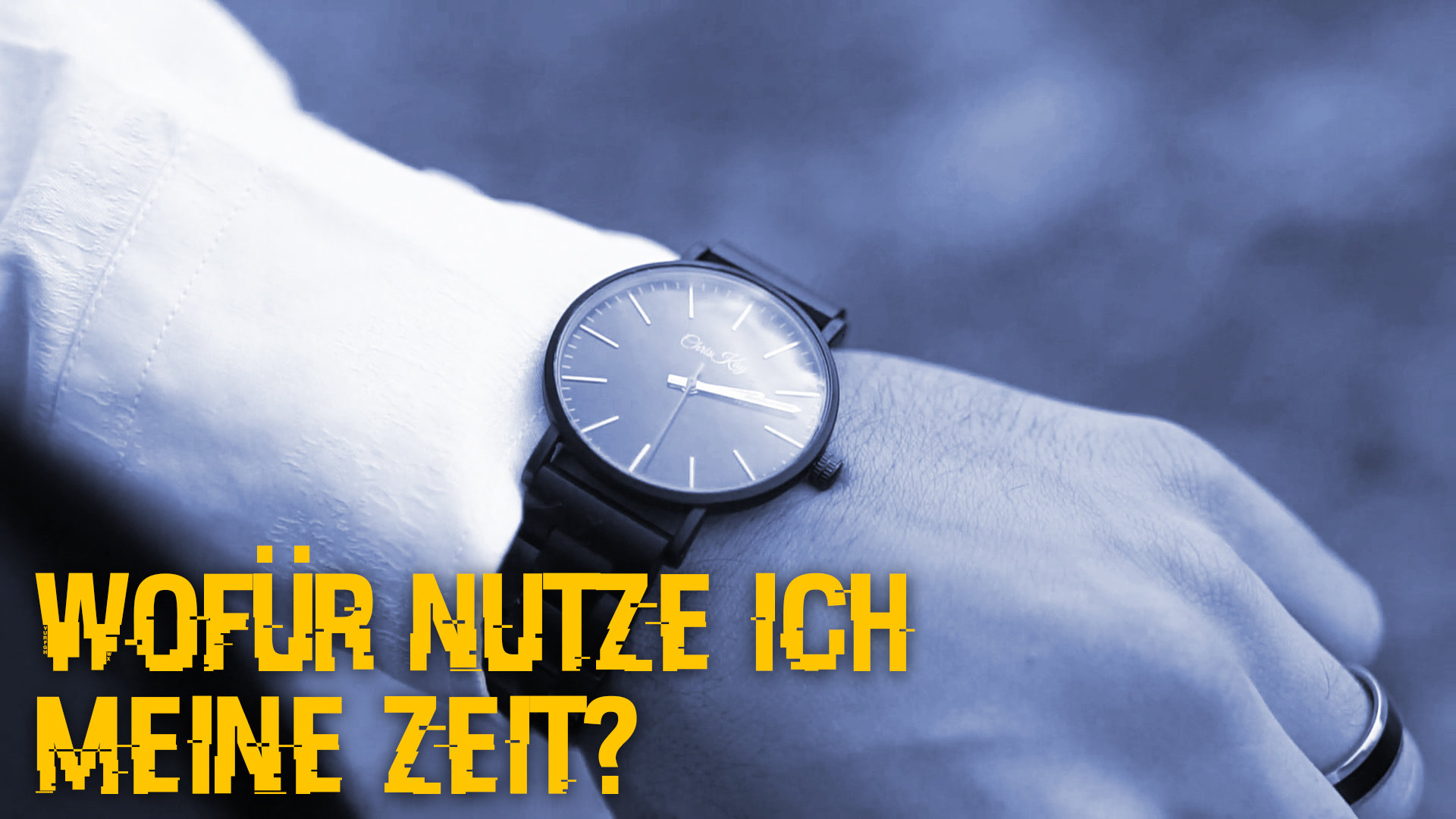Wofür nutze ich meine Zeit? Glaube.Leben.