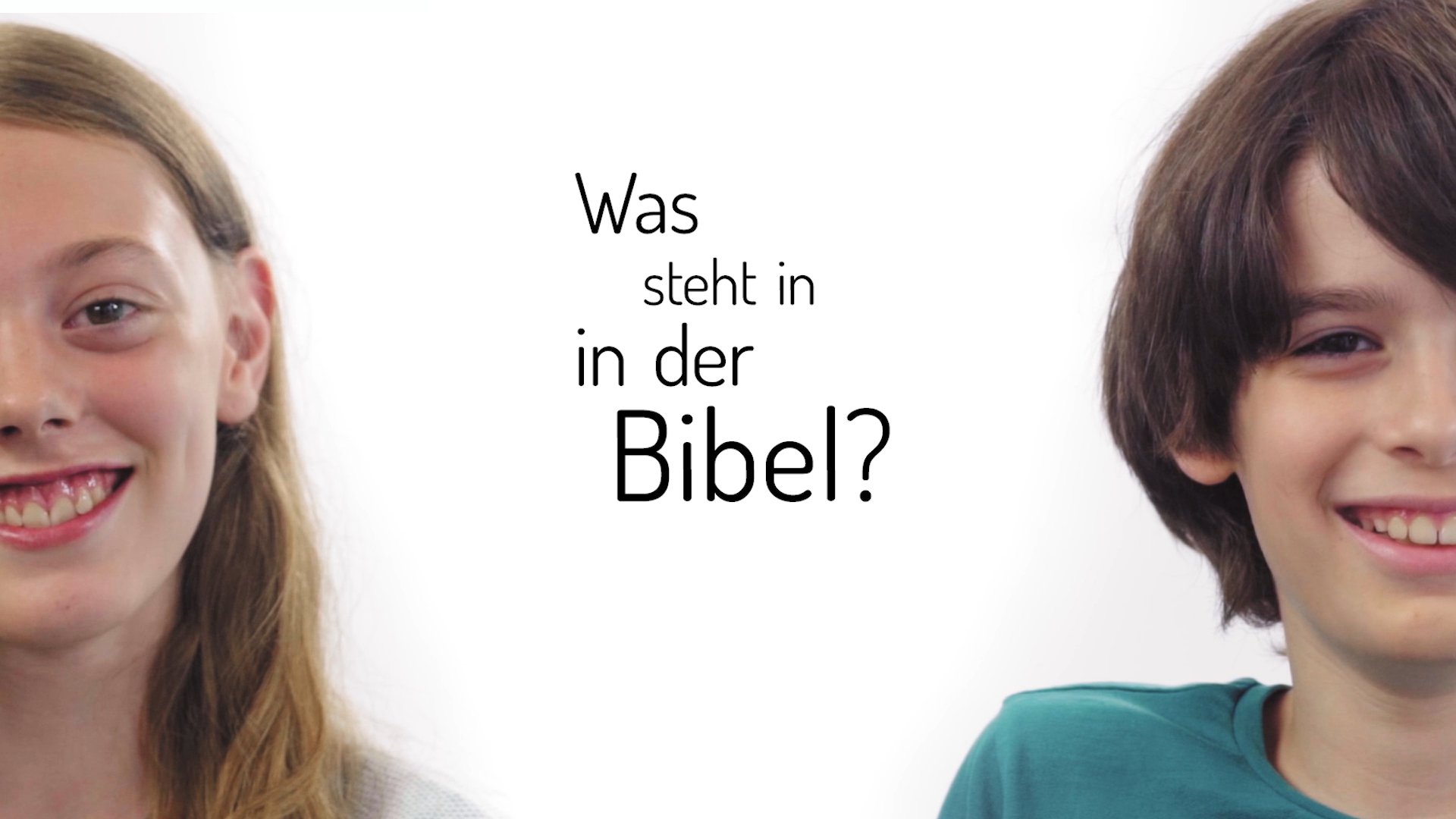Was steht in der Bibel? – Die Frage nach dem lieben Gott