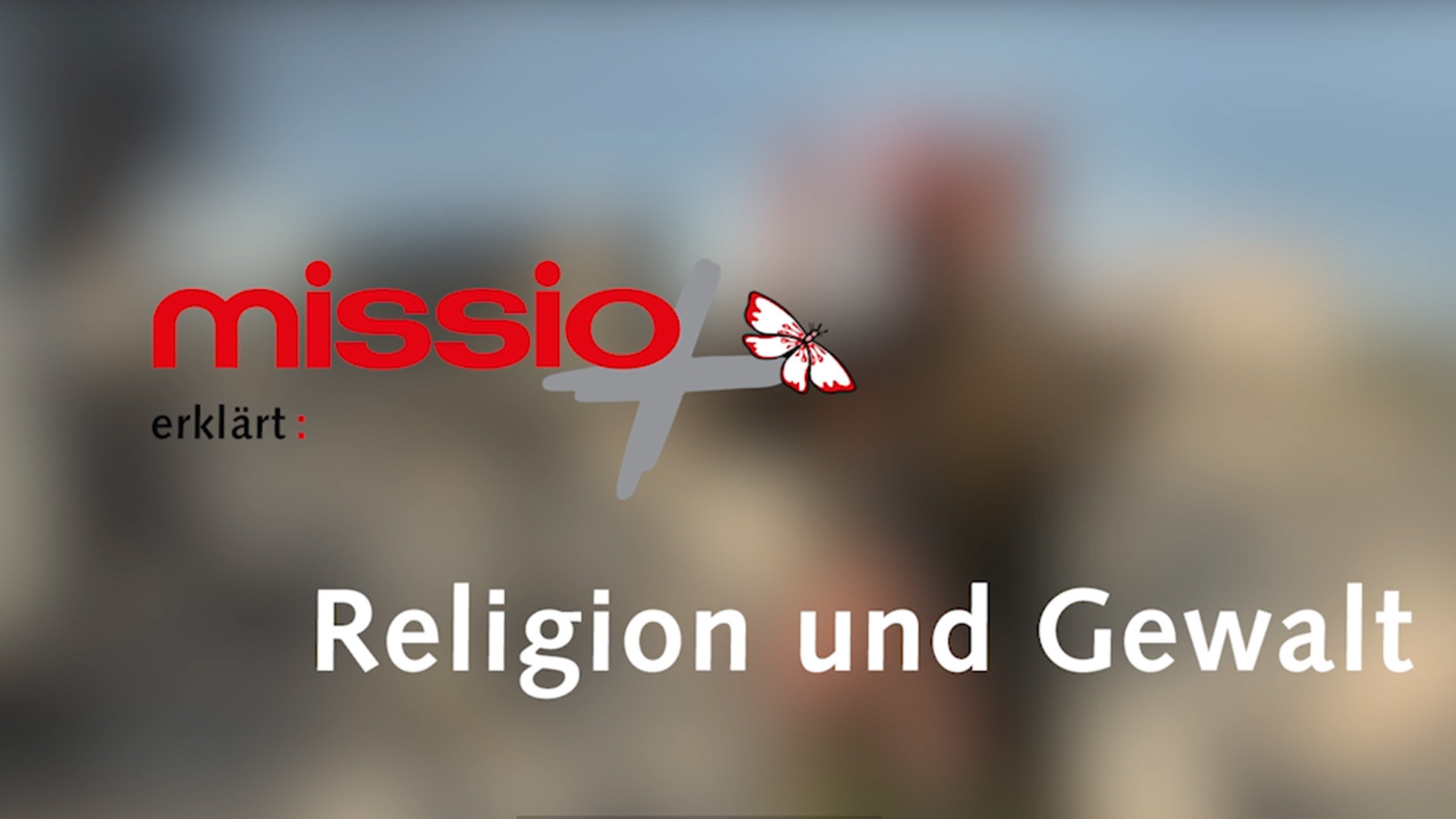 Kurz erklärt: Das Verhältnis von Religion und Gewalt