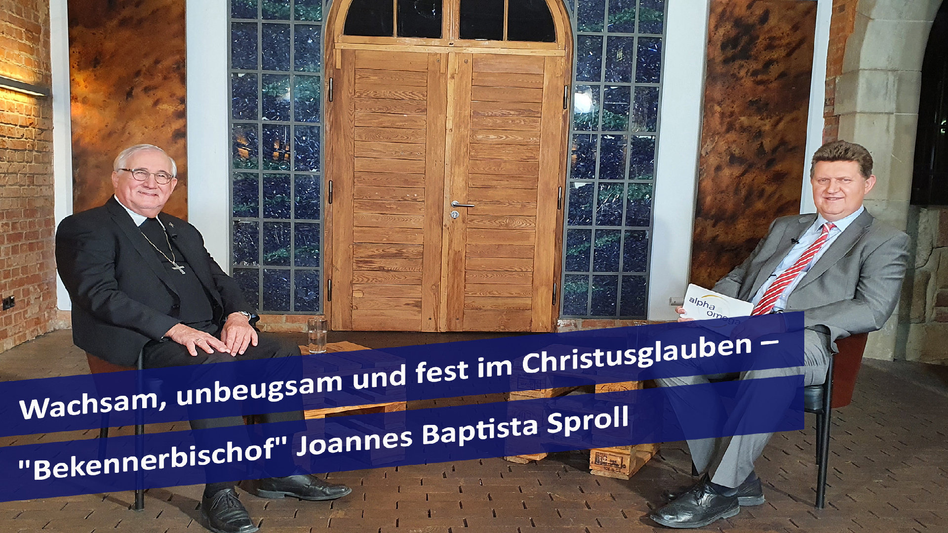 Alpha & Omega: Wachsam, unbeugsam und fest im Christusglauben – "Bekennerbischof" Joannes Baptista Sproll