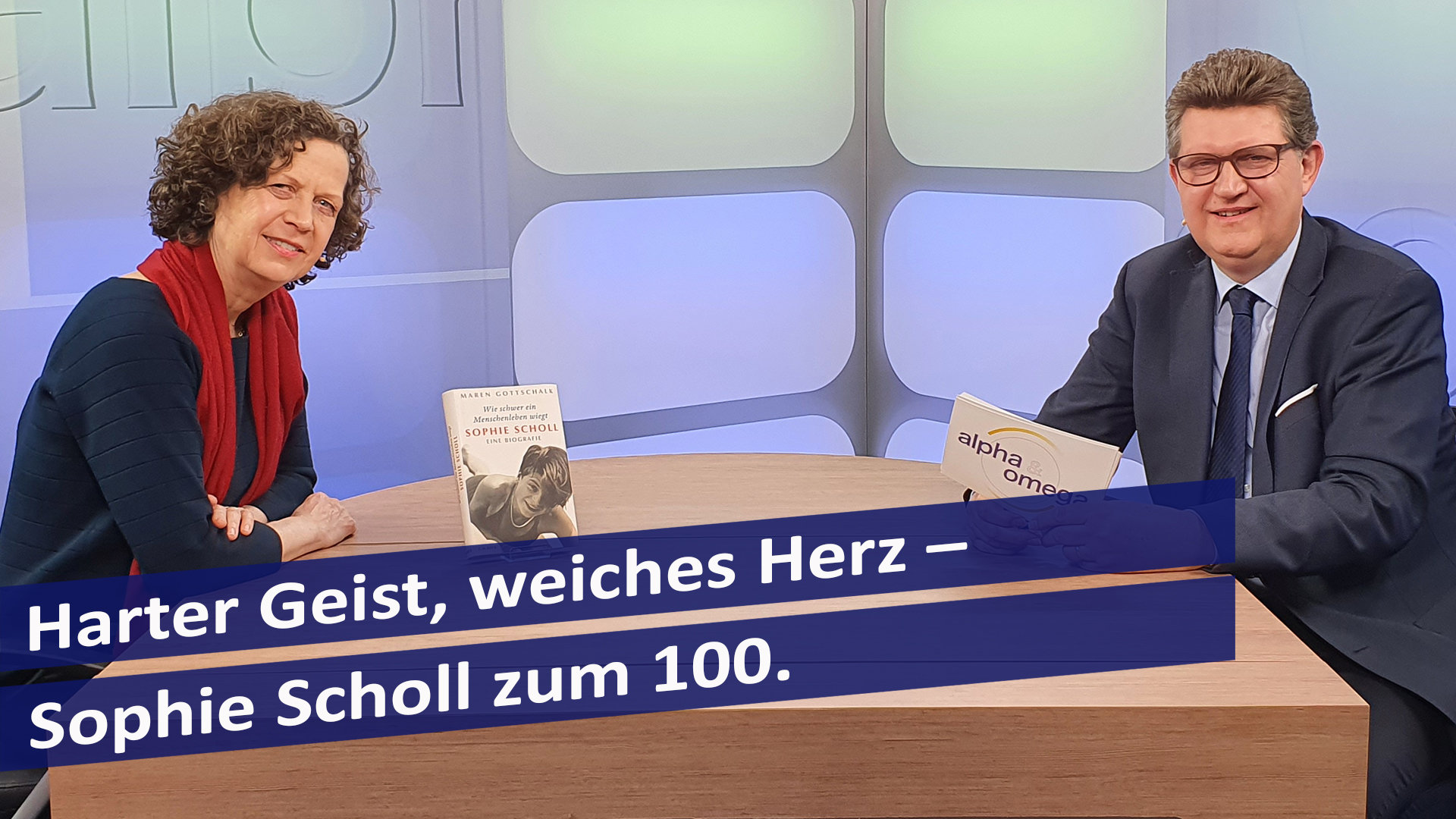 Alpha & Omega: Harter Geist, weiches Herz – Sophie Scholl zum 100.