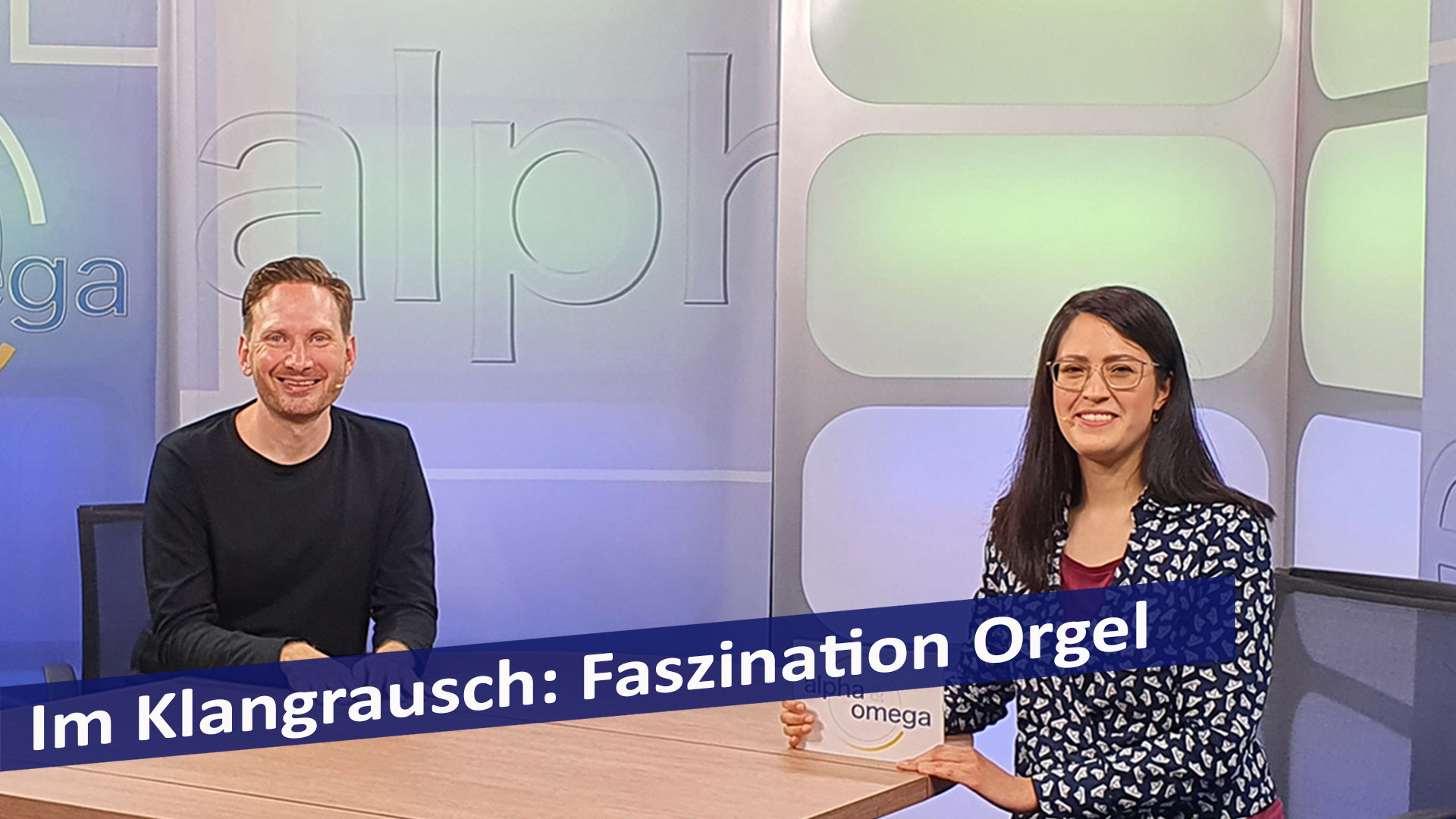 Alpha & Omega: Im Klangrausch: Faszination Orgel