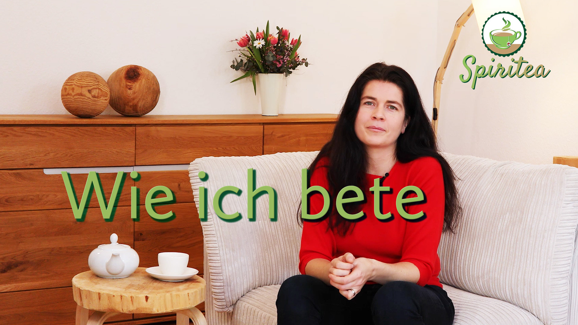 Spiritea – Impulse für eine Teelänge: Wie ich bete