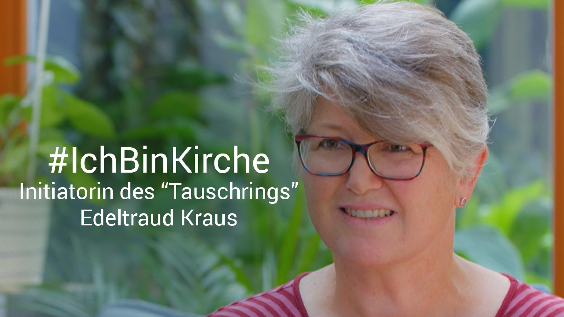 "Ich bin Kirche, weil..." – Altenpflegerin Edeltraud Kraus