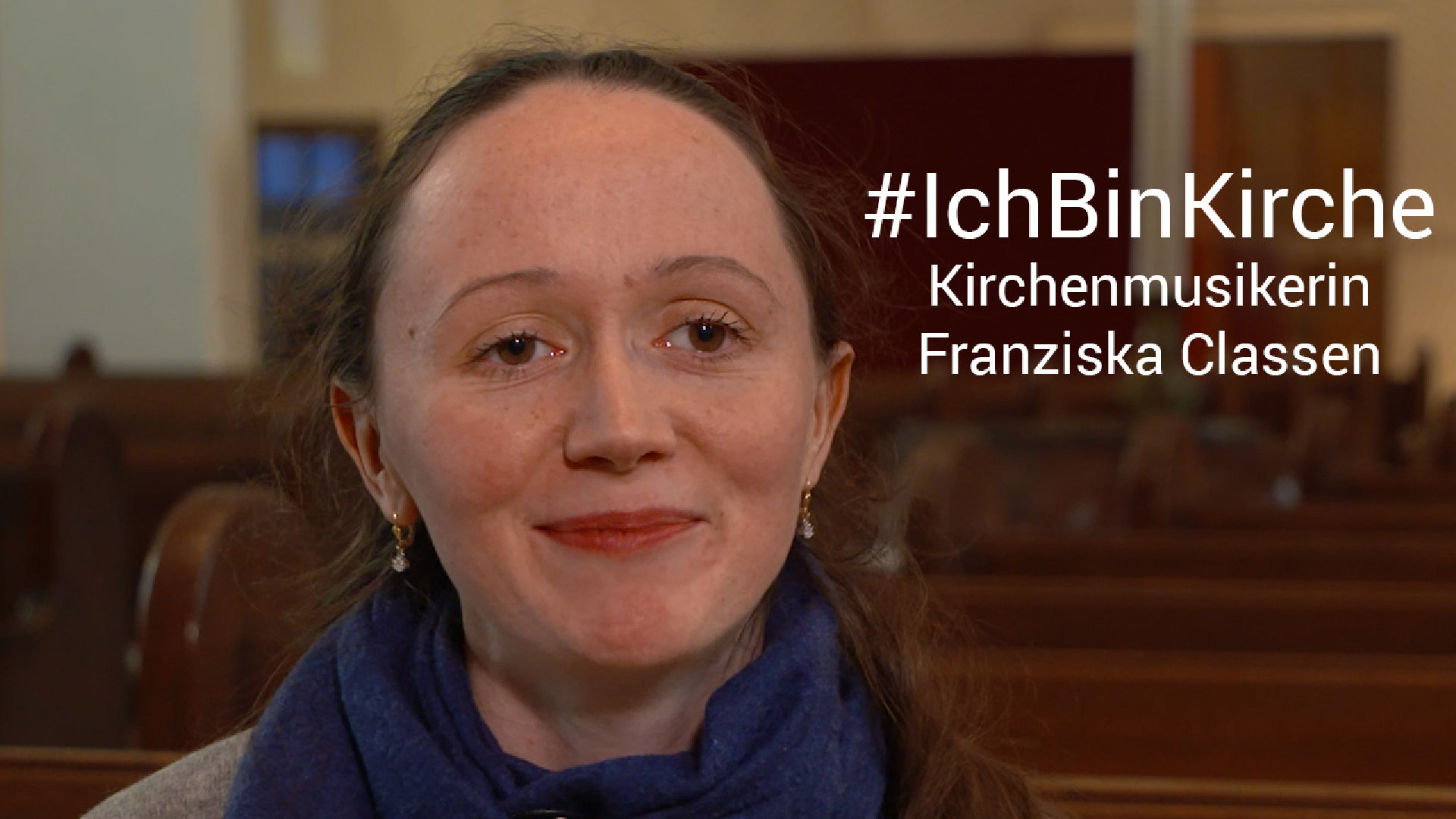 "Ich bin Kirche, weil..." – Kirchenmusikerin Franziska Classen