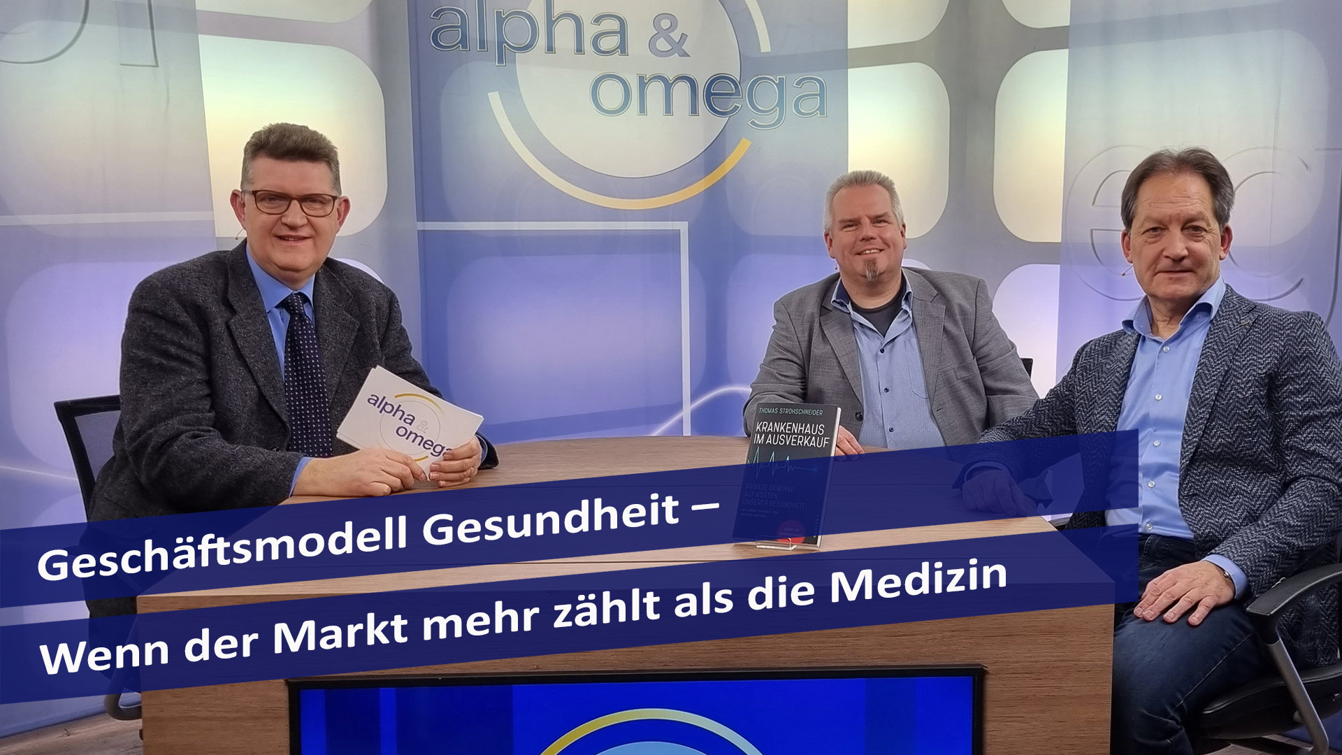 Alpha & Omega: Geschäftsmodell Gesundheit – Wenn der Markt mehr zählt als die Medizin