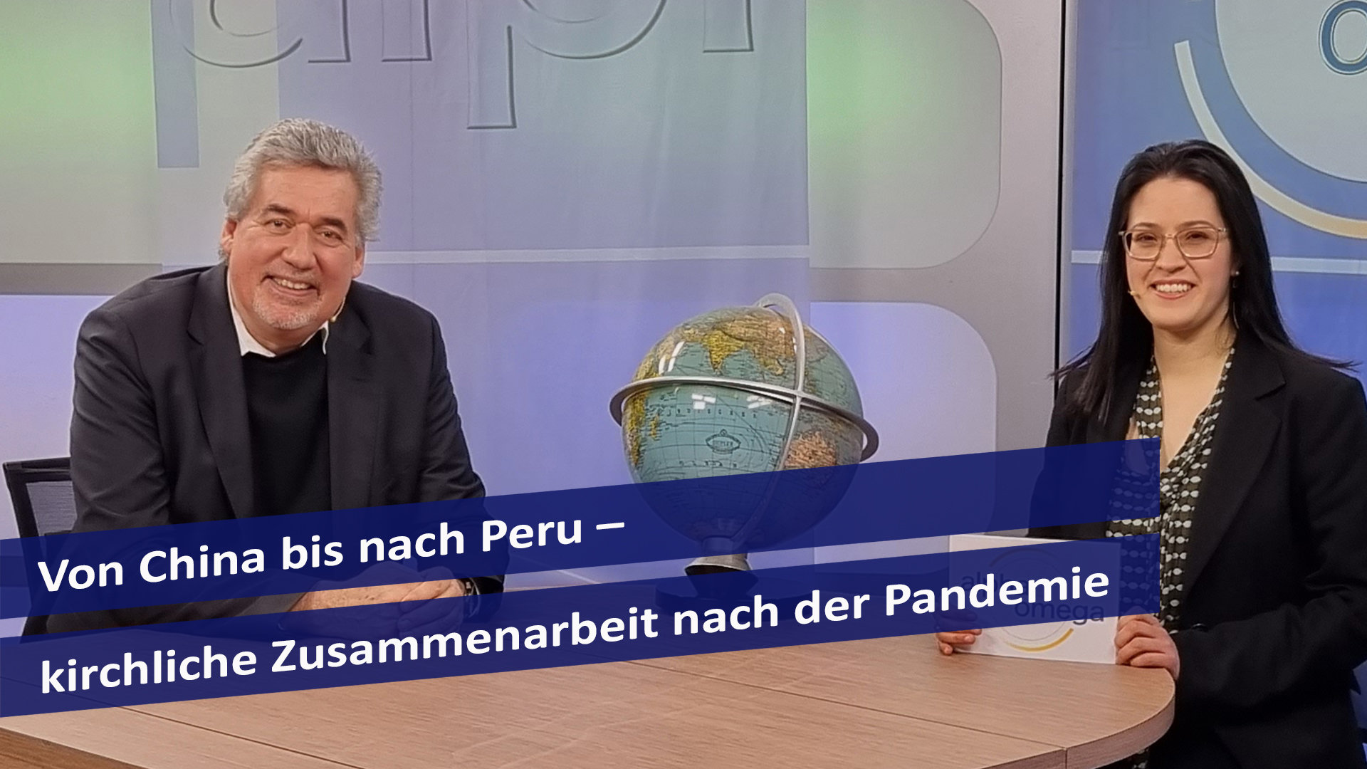 Alpha & Omega: Von China bis nach Peru – kirchliche Zusammenarbeit nach der Pandemie